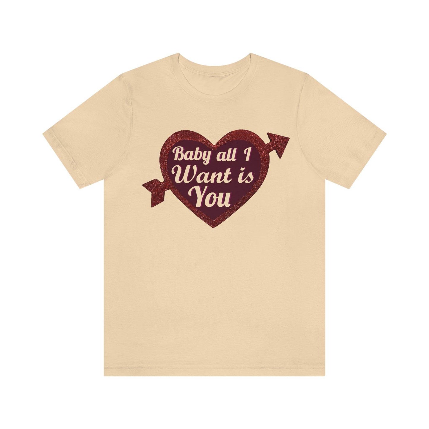 Baby all I want is You Tee - Giftsmojo