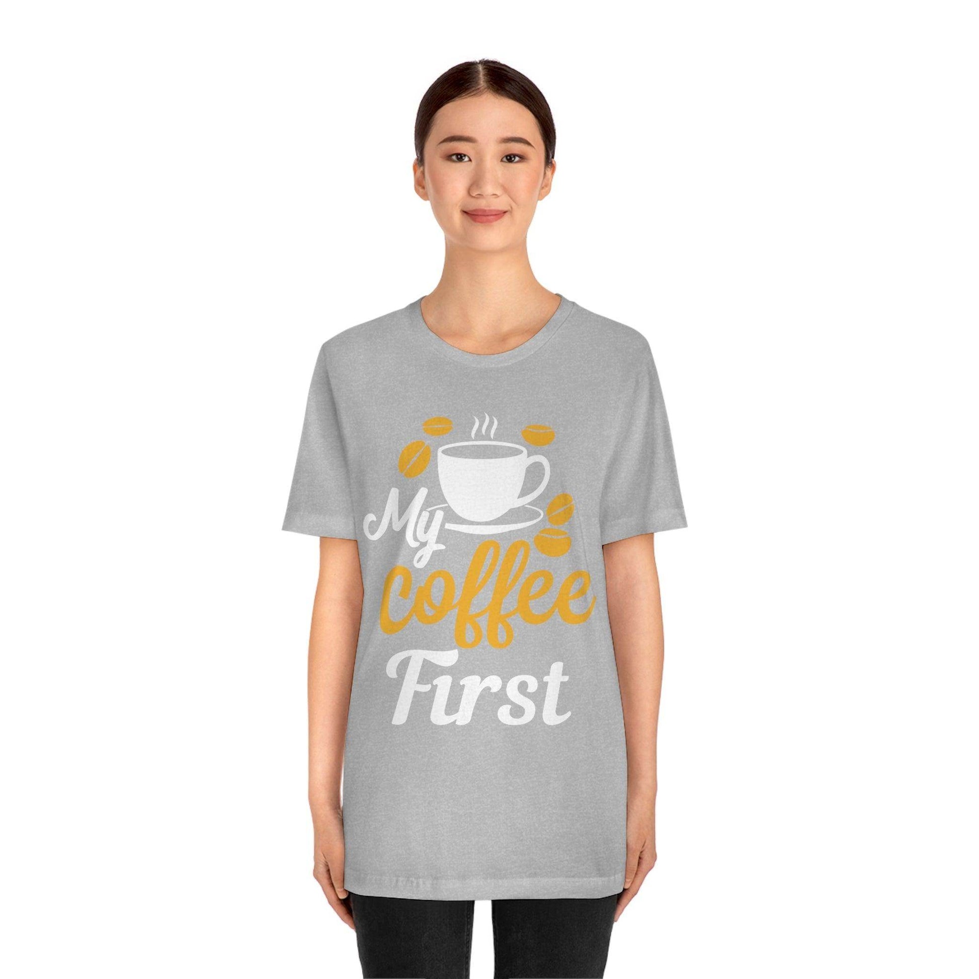 My coffee first Tee - Giftsmojo