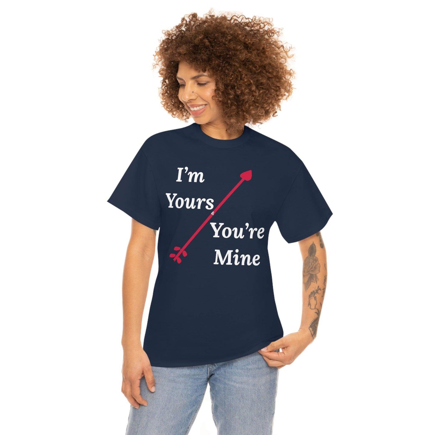 I'm Yours and You're Mine Cotton Tee - Giftsmojo