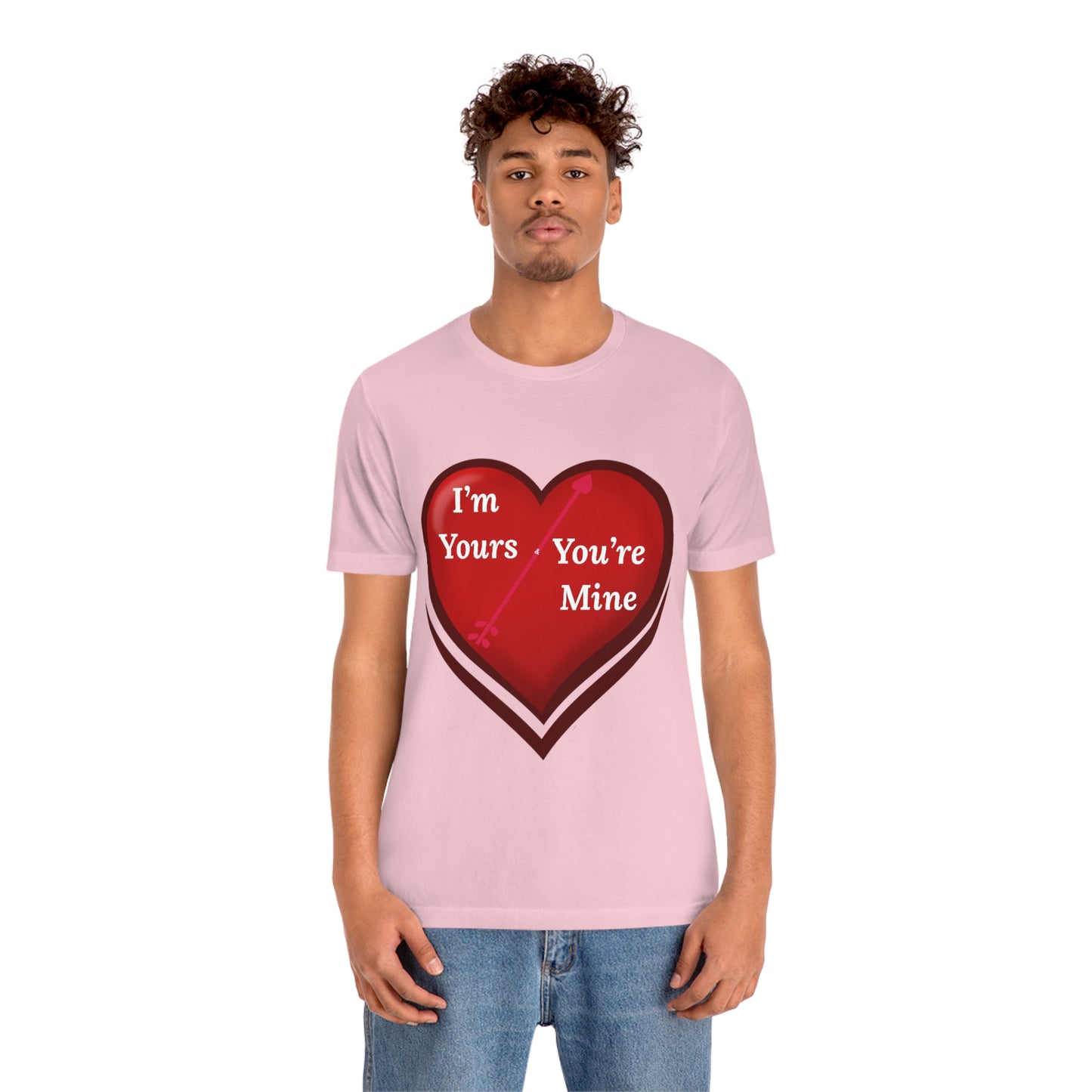 I'm Yours and You're Mine Heart Tee