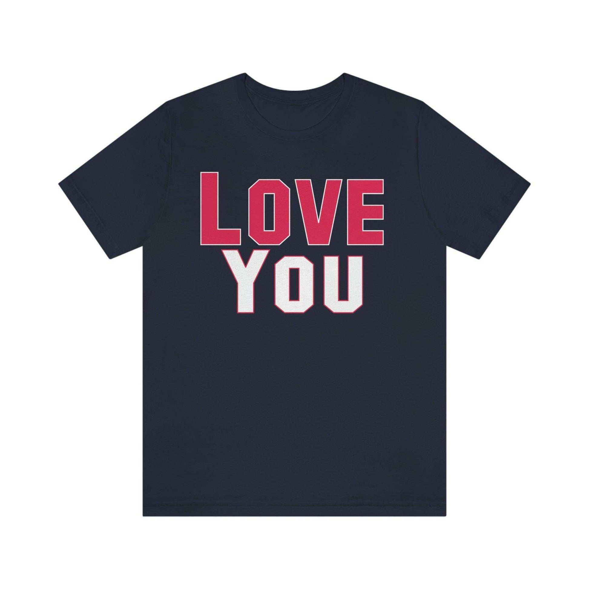 Love you T-shirt - Giftsmojo