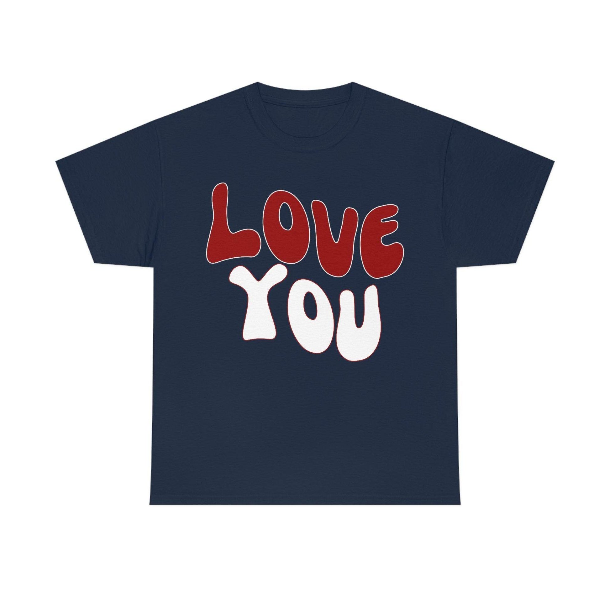 Love You Tee - Giftsmojo