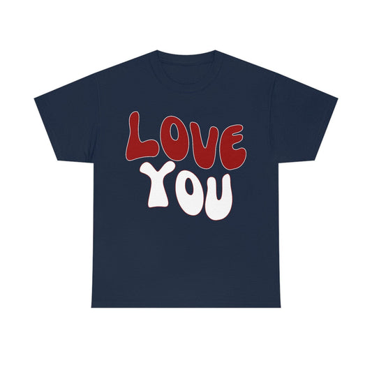 Love You Tee - Giftsmojo