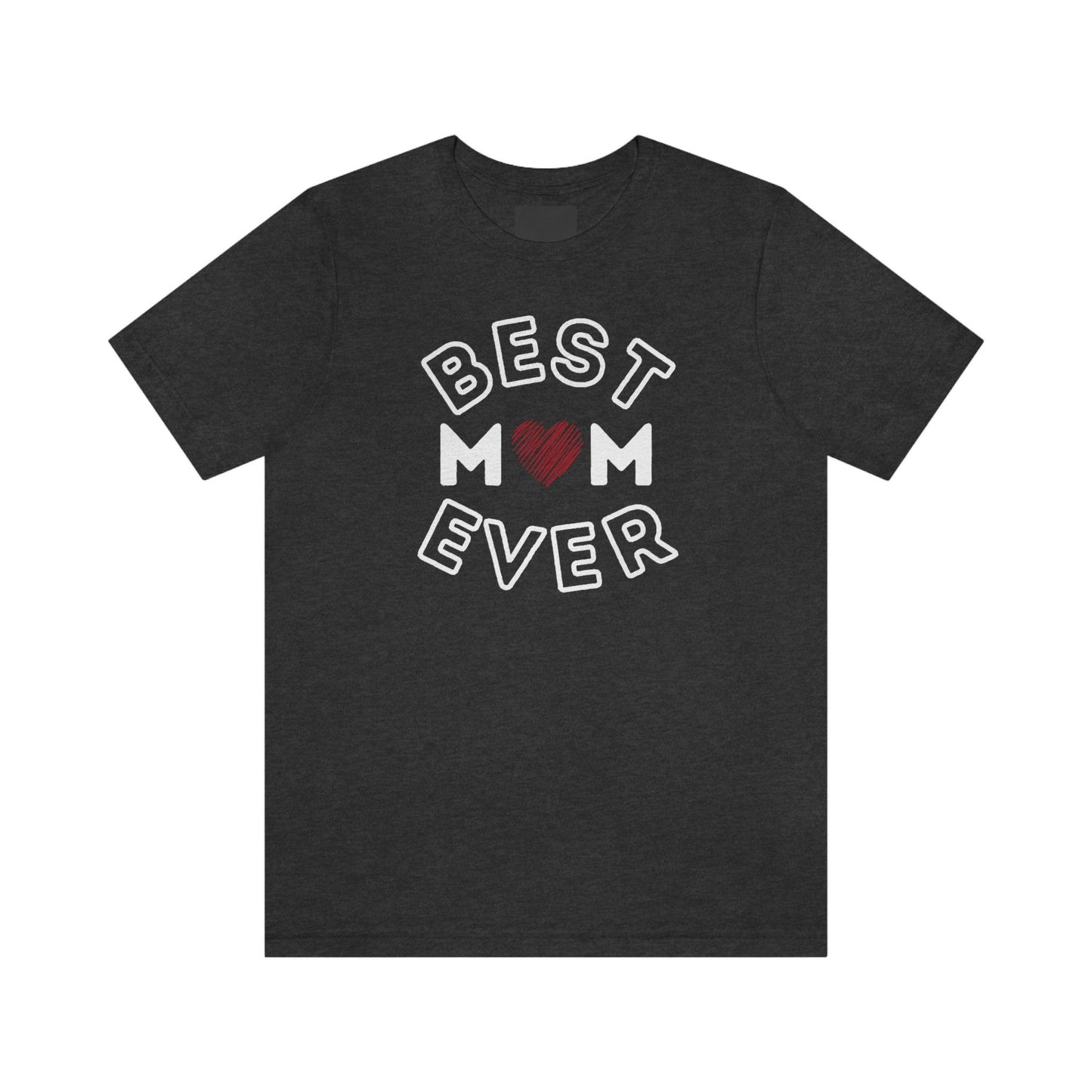 Best Mom Ever Shirt, Mothers day shirt, gift for mom, Mom birthday gift, Mothers day t shirts, Mothers shirts, Best mothers day gifta - Giftsmojo