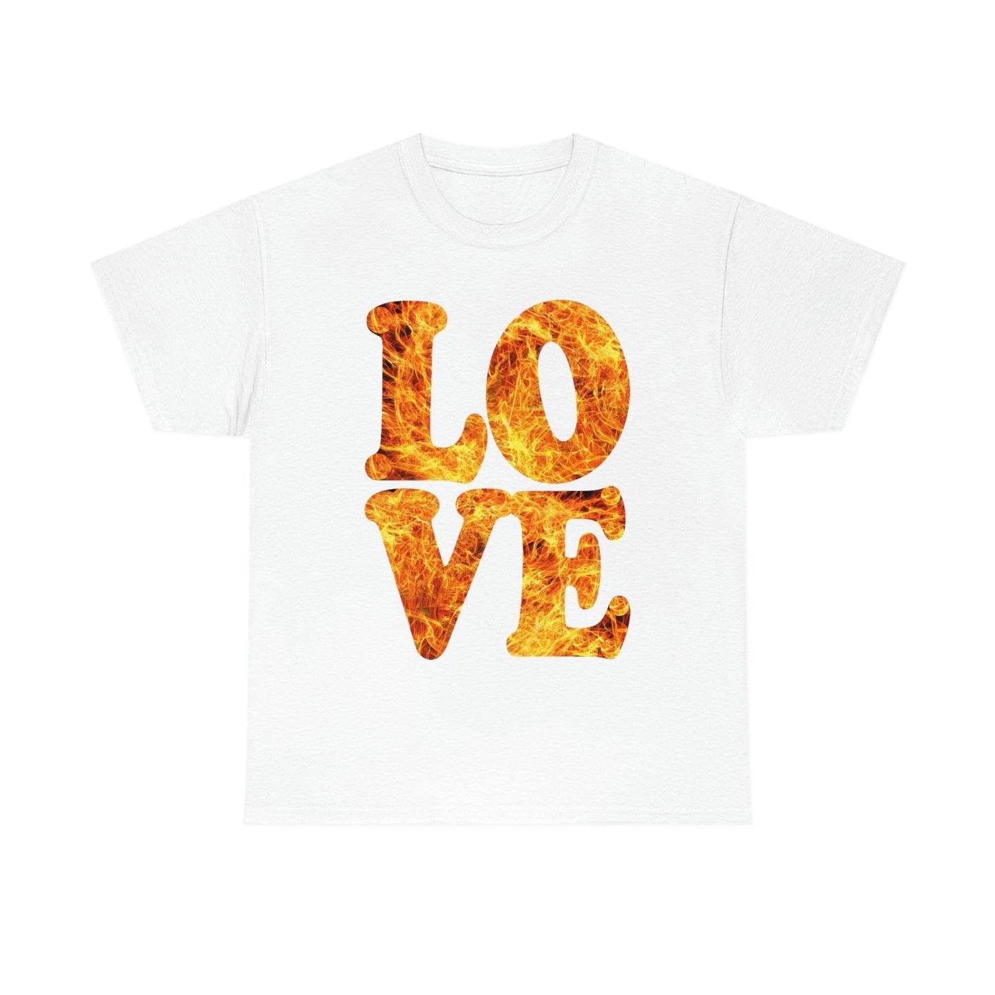 love fire big Tee - Giftsmojo