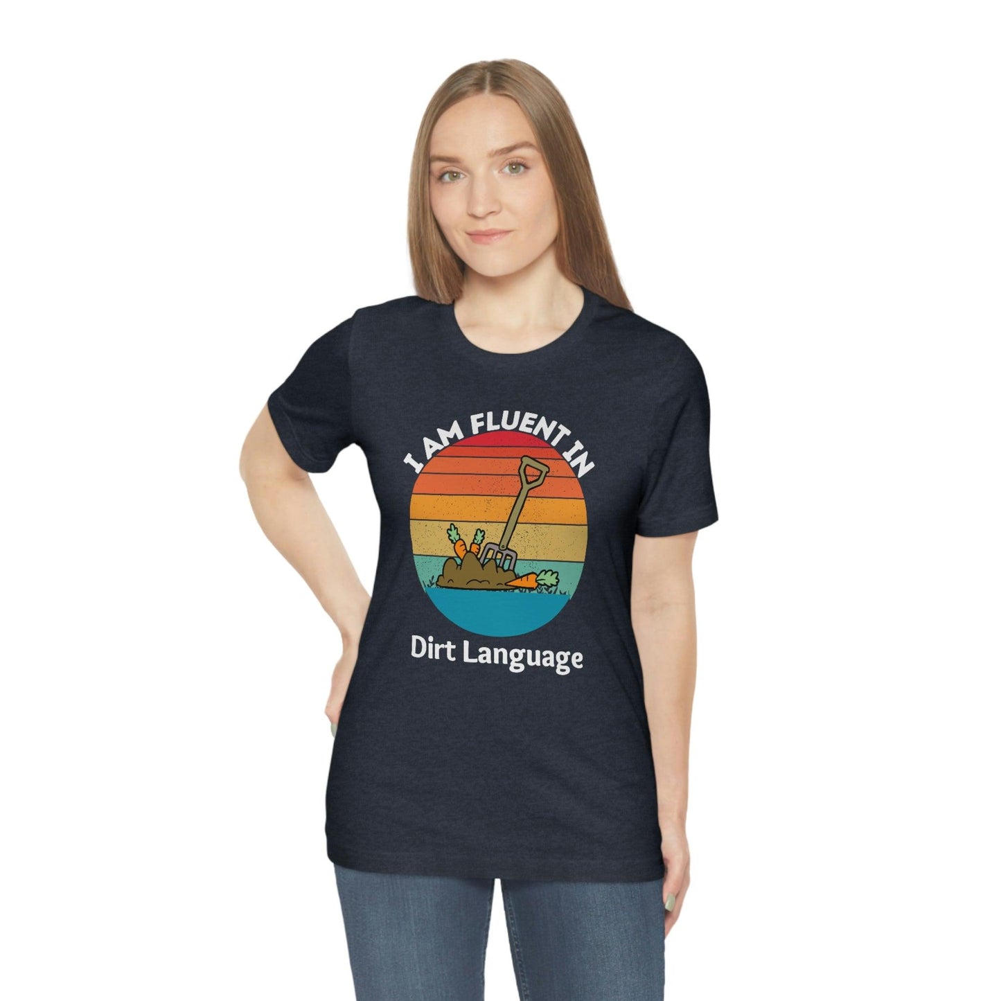 Gardener shirt Garden t-shirt Botanical Shirt Plant Lover Shirt Gardener Gift, Garden Shirt, Garden Tee I am fluent in dirt language