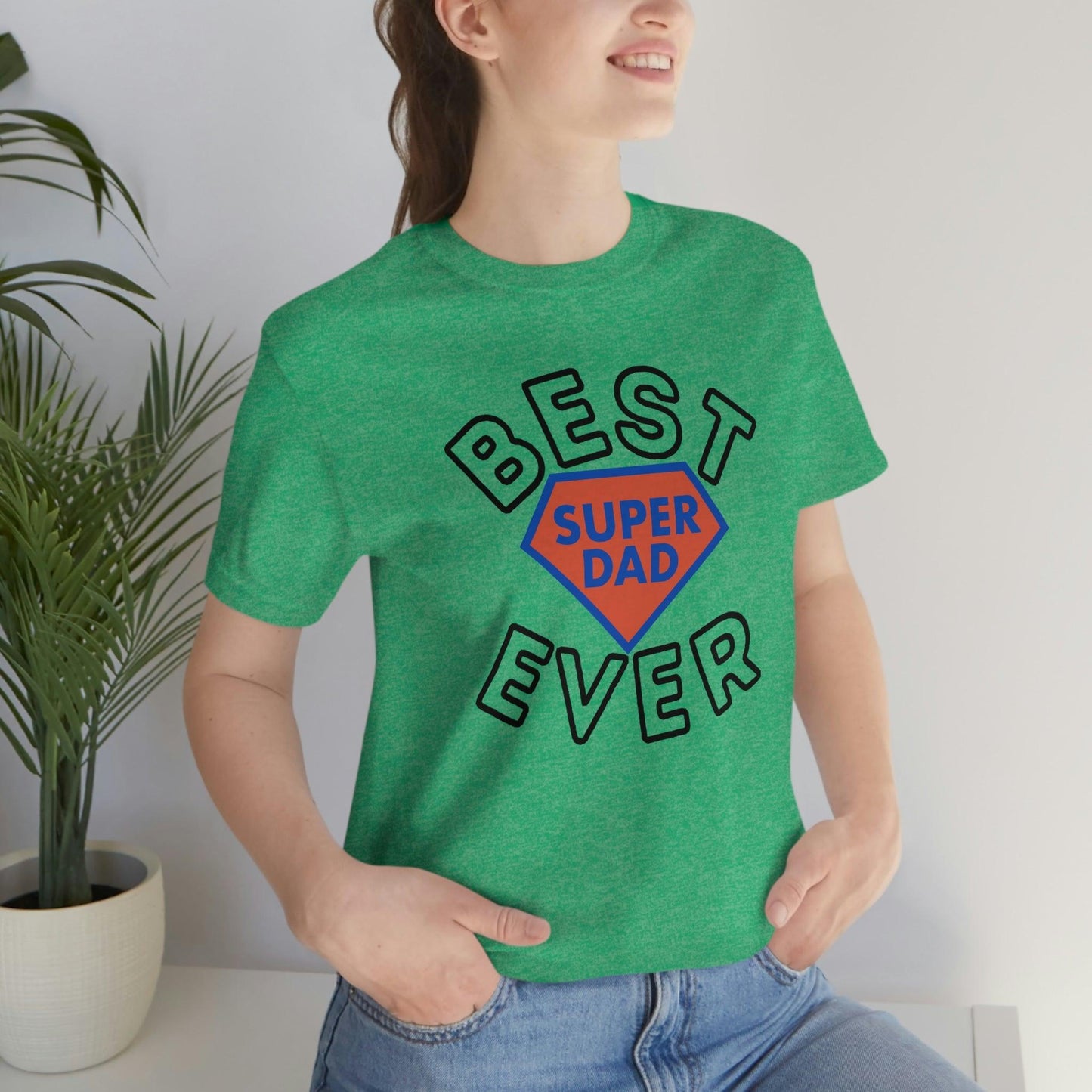 Dad Gift - Best Dad Gift - Best Super Dad Ever Shirt -Dad Shirt - Funny Fathers Gift - Husband Gift - Funny Dad Tshirt - Dad Birthday Gift