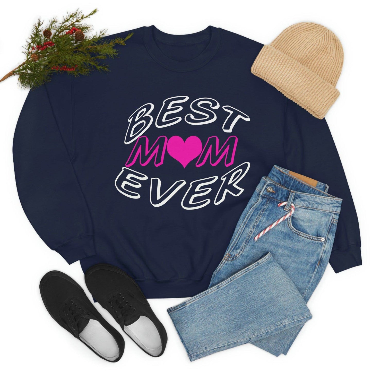 Best Mom Ever Sweatshirt - Giftsmojo