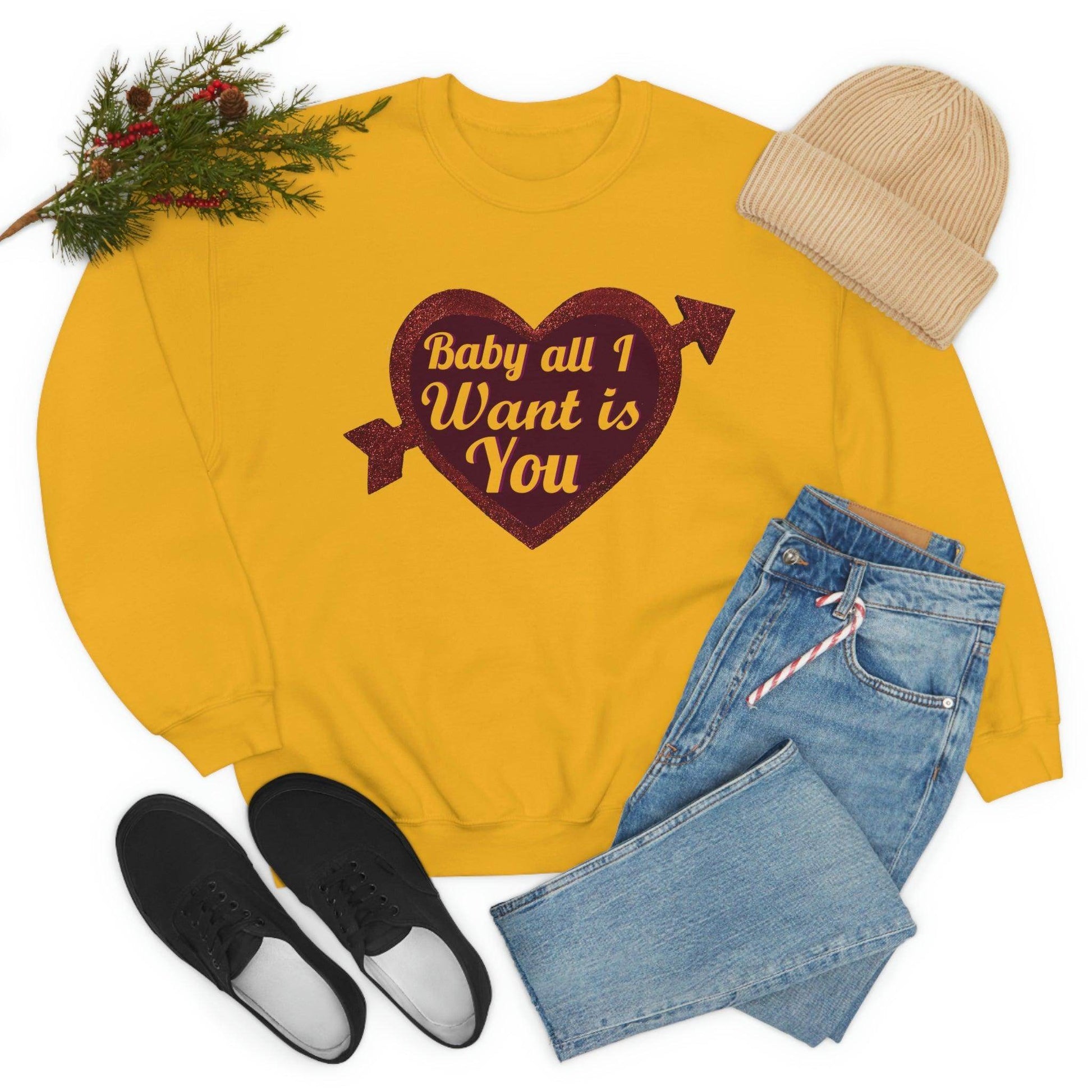 Baby all I want is You Sweatshirt - Giftsmojo