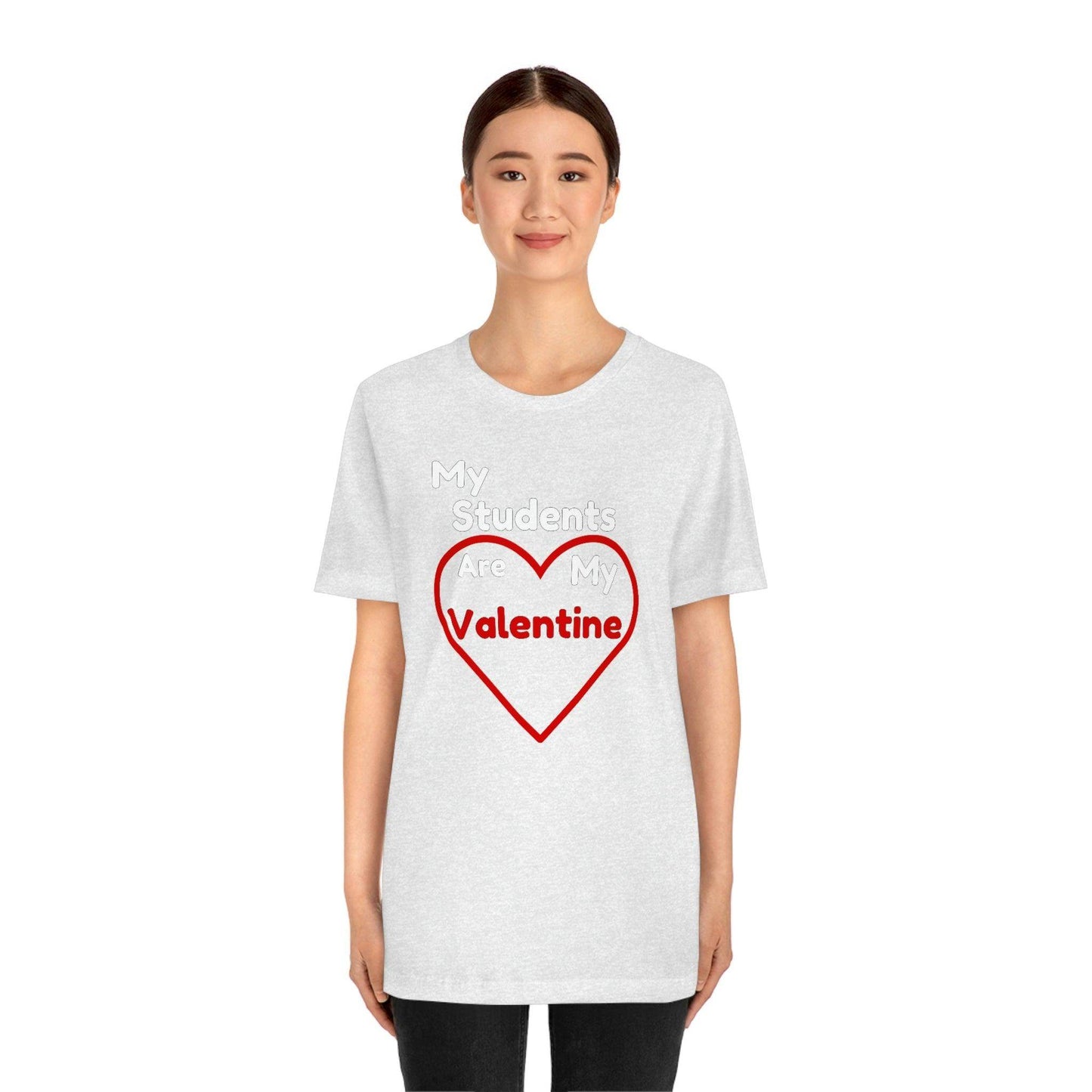 My Students are My Valentine - Gift for teachers - Cute Teacher shirt - Giftsmojo