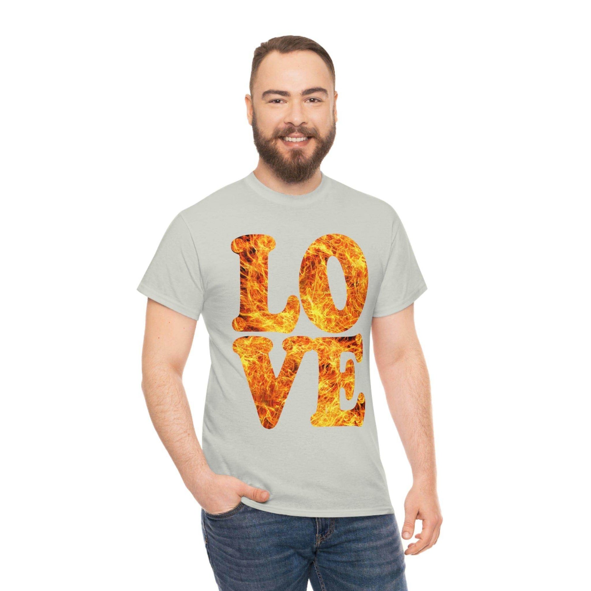 love fire big Tee - Giftsmojo