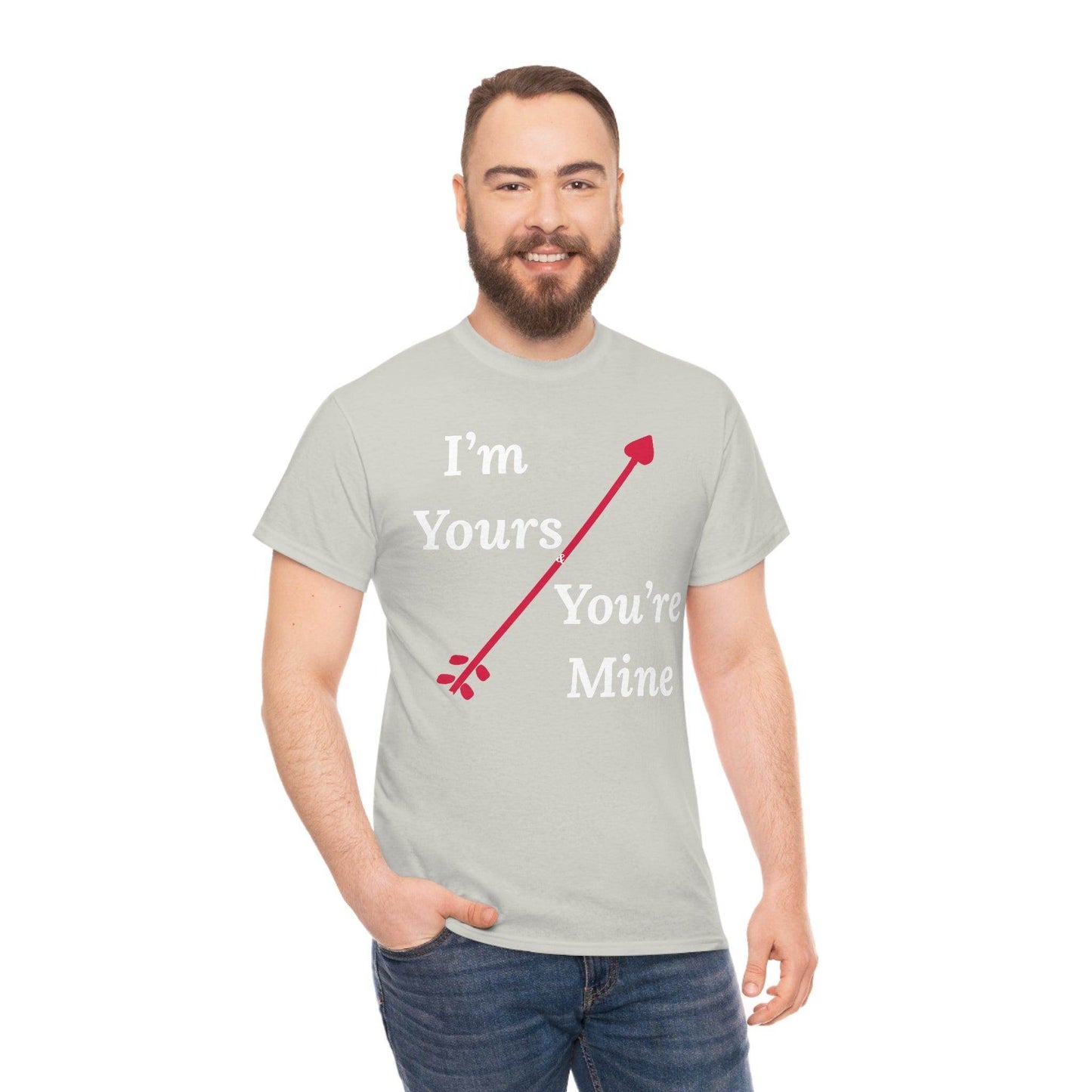 I'm Yours and You're Mine Cotton Tee - Giftsmojo