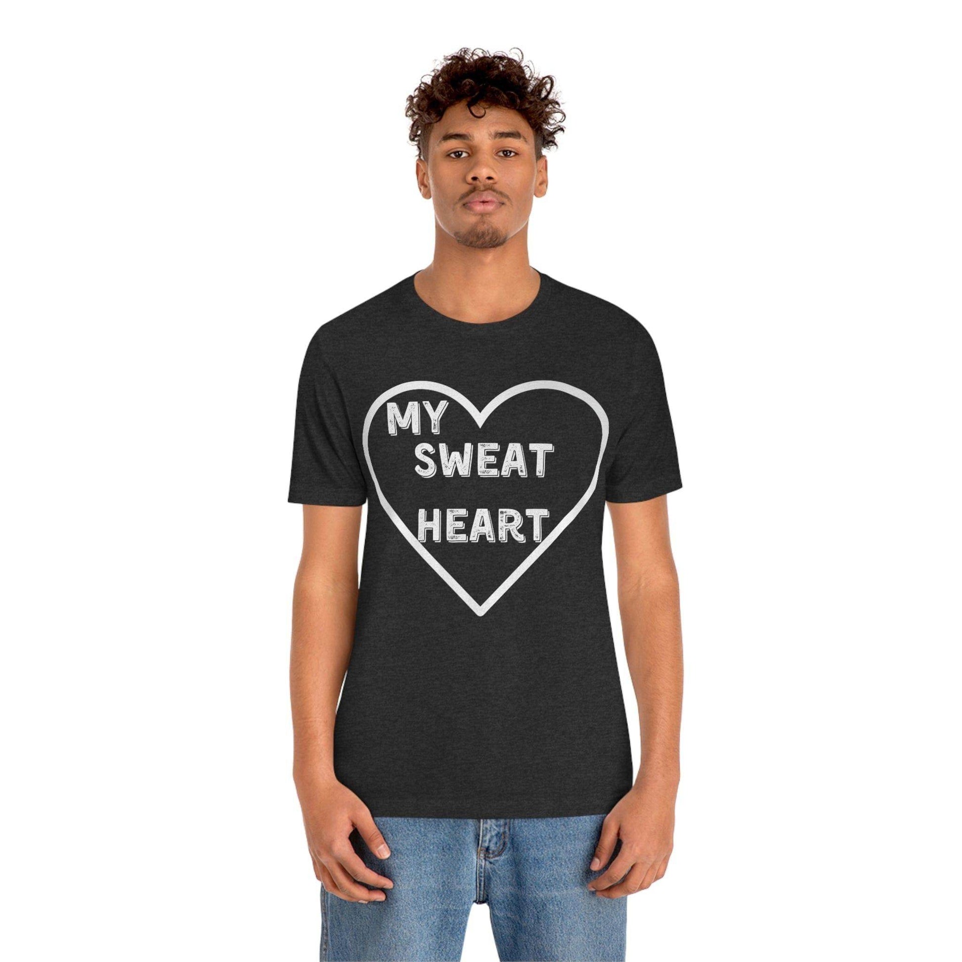 My Sweat Heart - Love shirt - Gift for wife - Gift for Husband - Gift for Girlfriend and Boyfriend - Giftsmojo