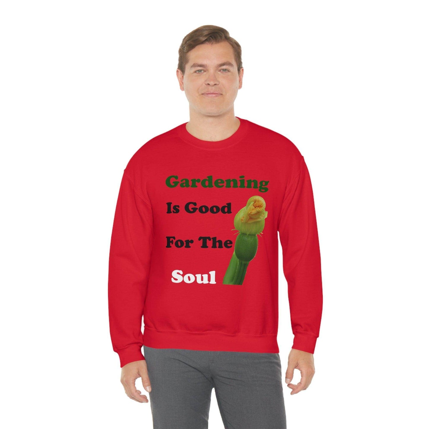 Gardening is good for the soul Sweatshirt - Giftsmojo