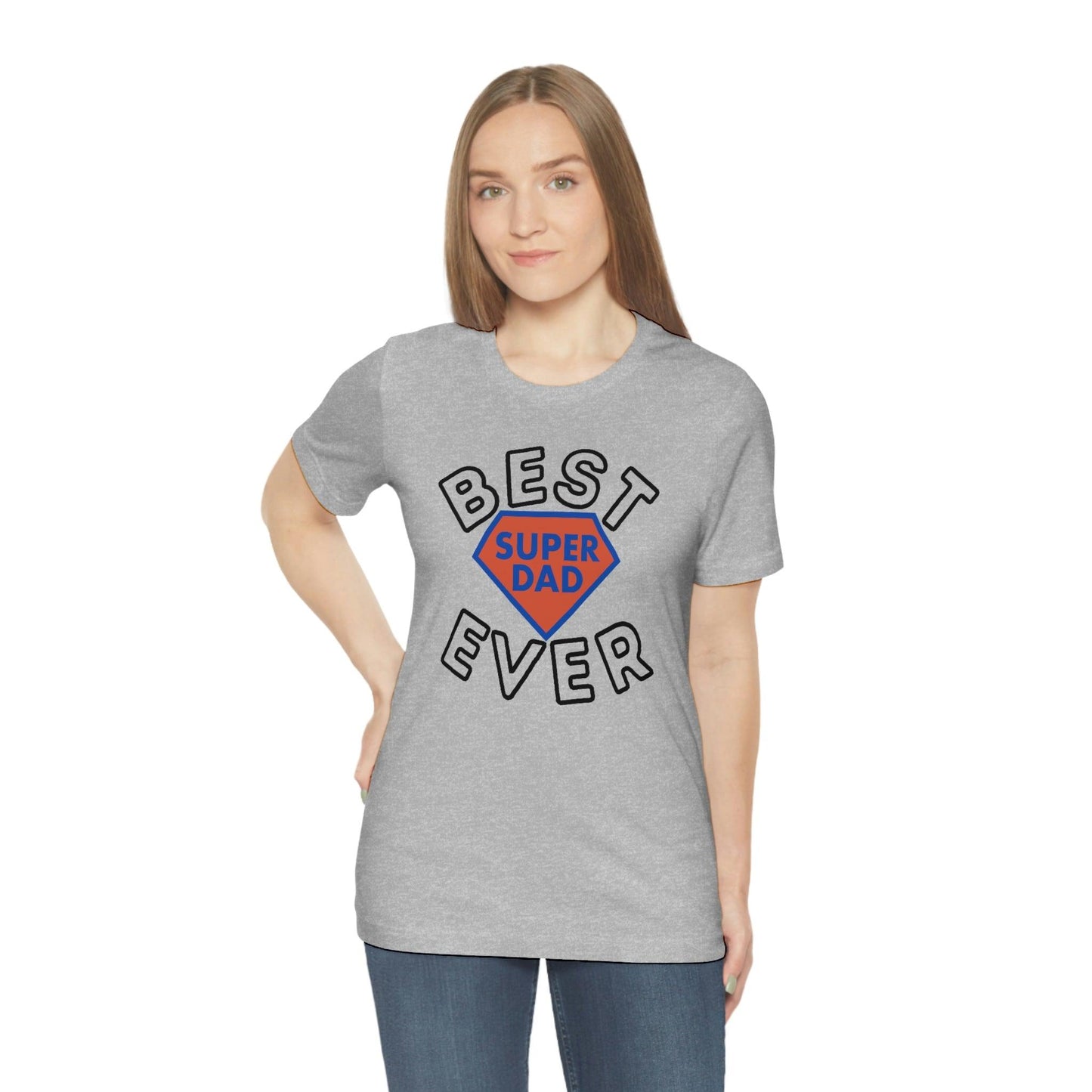 Dad Gift - Best Dad Gift - Best Super Dad Ever Shirt -Dad Shirt - Funny Fathers Gift - Husband Gift - Funny Dad Tshirt - Dad Birthday Gift