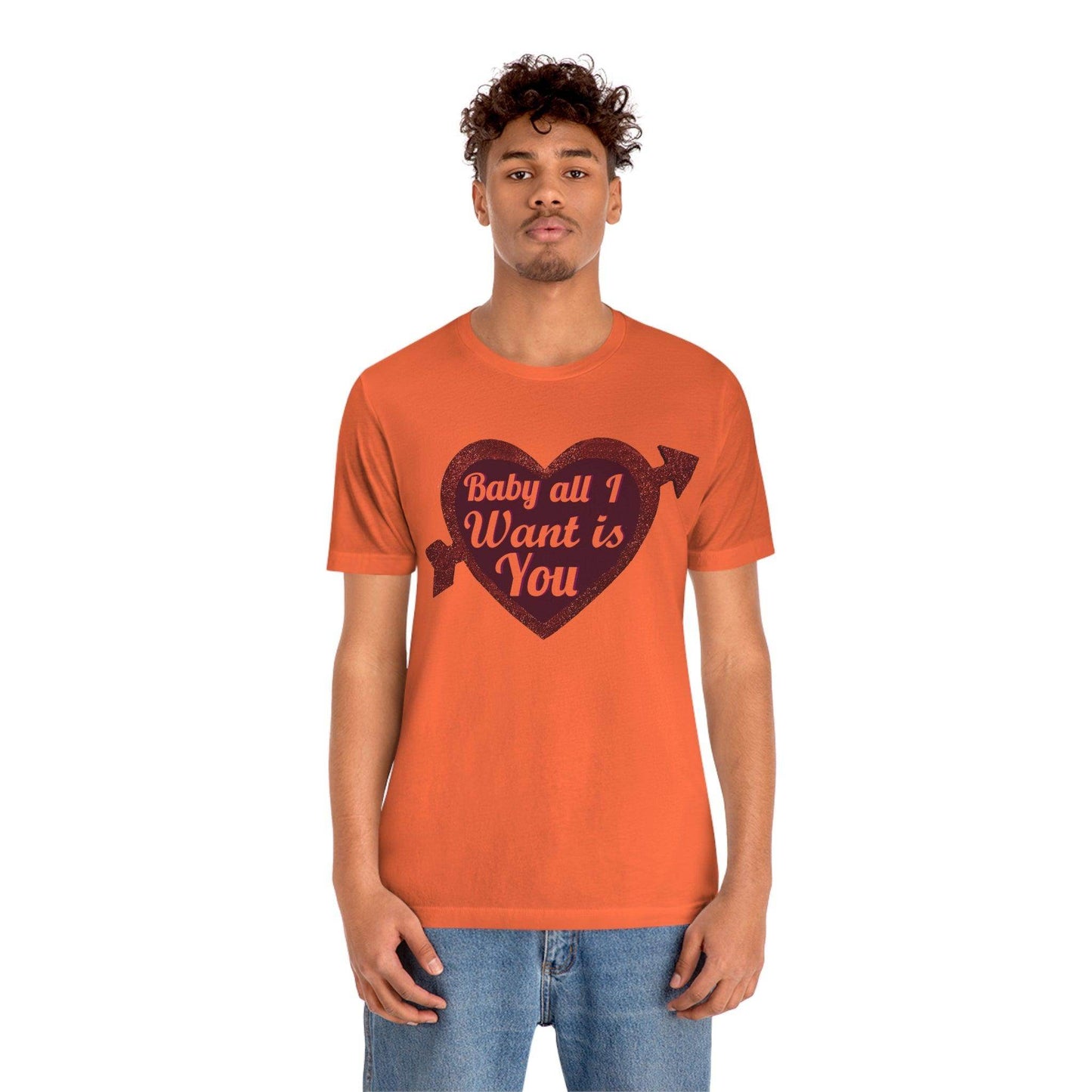 Baby all I want is You Tee - Giftsmojo