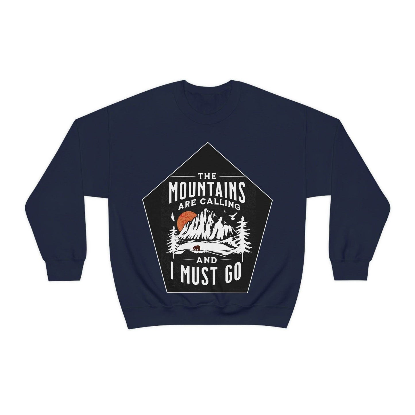 The Mountains are Calling and I Must Go, Crewneck Sweatshirt - Giftsmojo