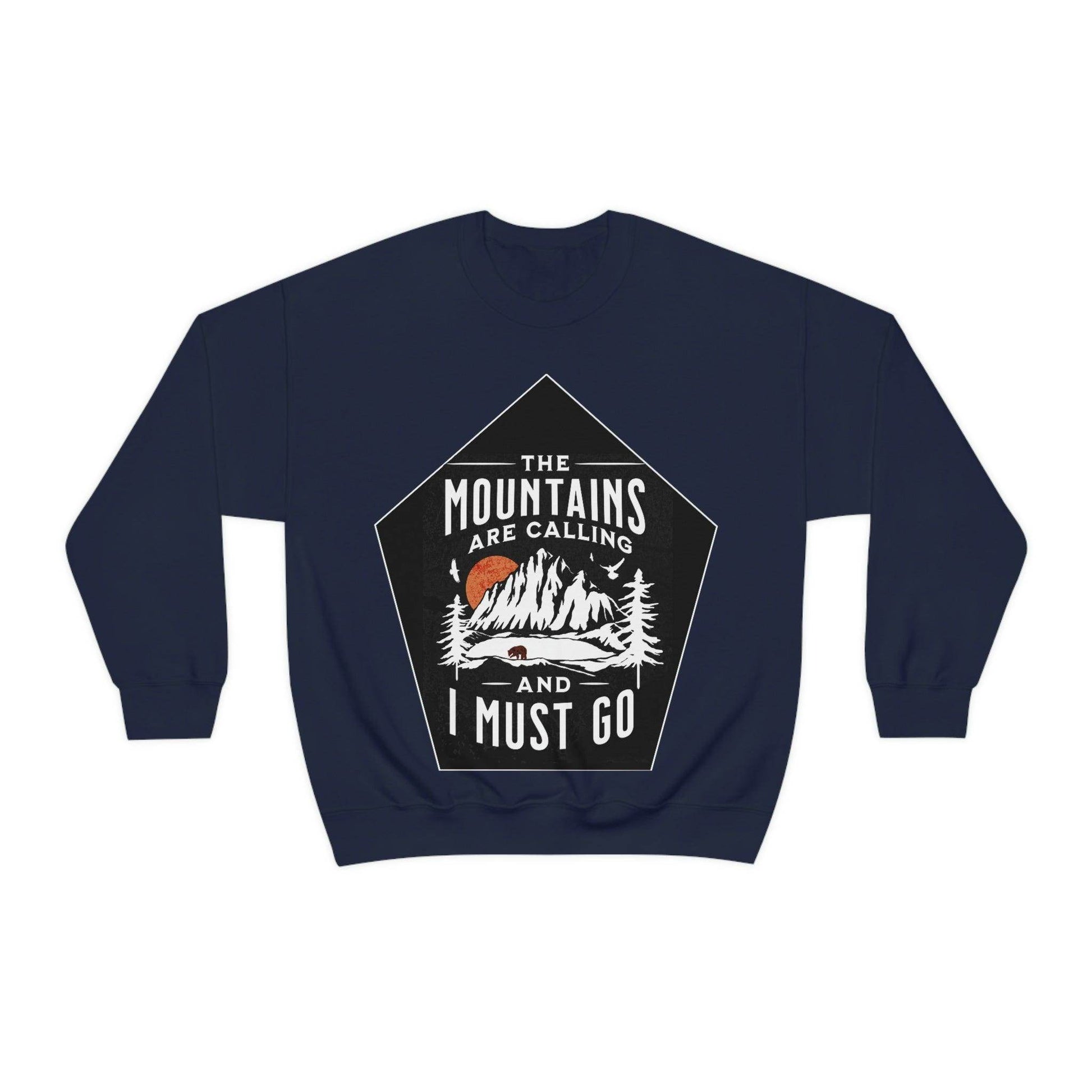The Mountains are Calling and I Must Go, Crewneck Sweatshirt - Giftsmojo