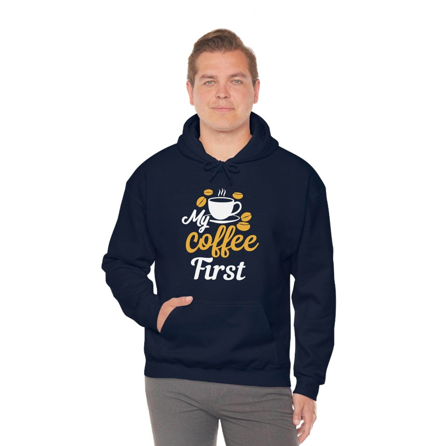 My coffee first Hooded Sweatshirt - Giftsmojo