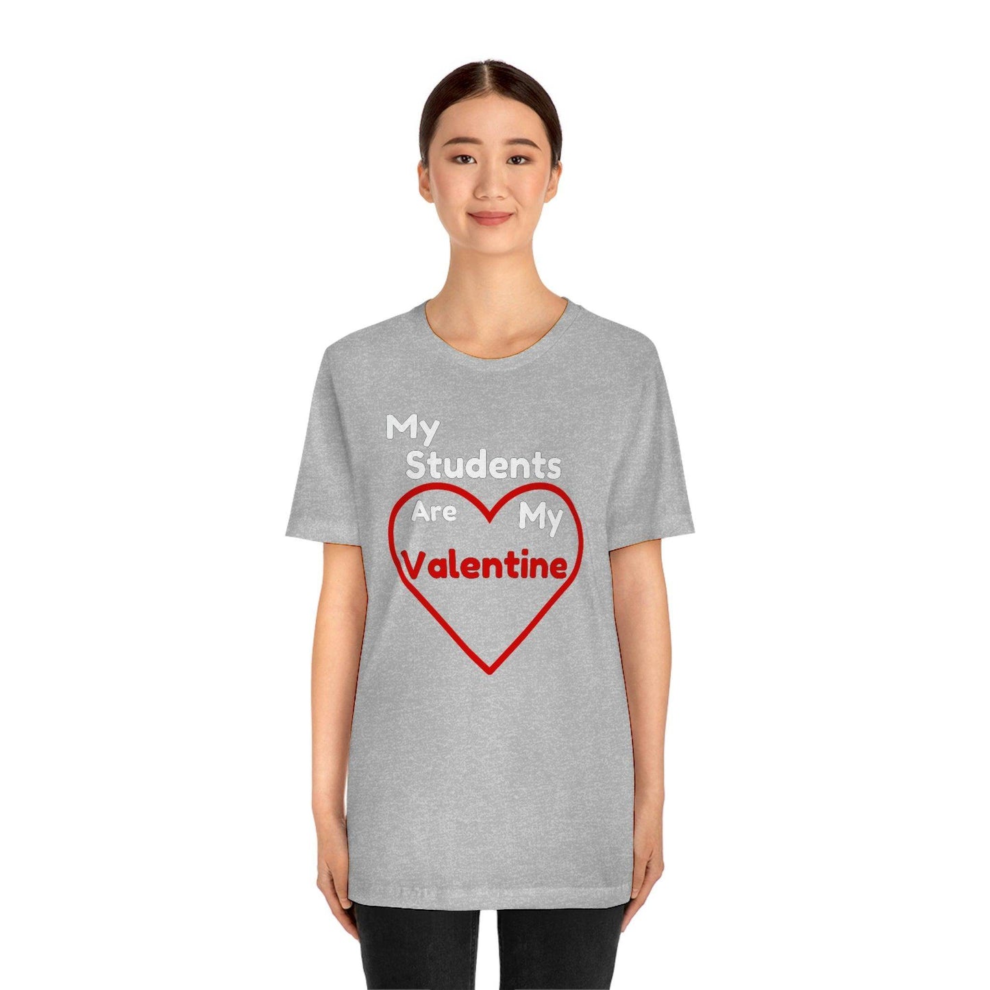 My Students are My Valentine - Gift for teachers - Cute Teacher shirt - Giftsmojo