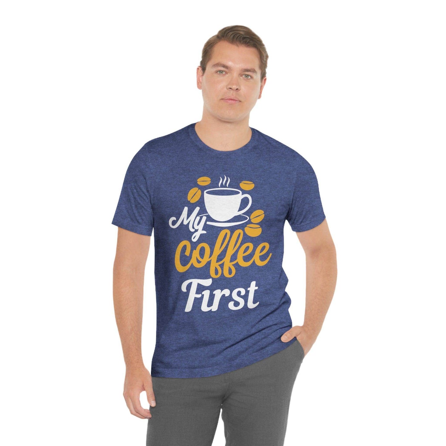 My coffee first Tee - Giftsmojo