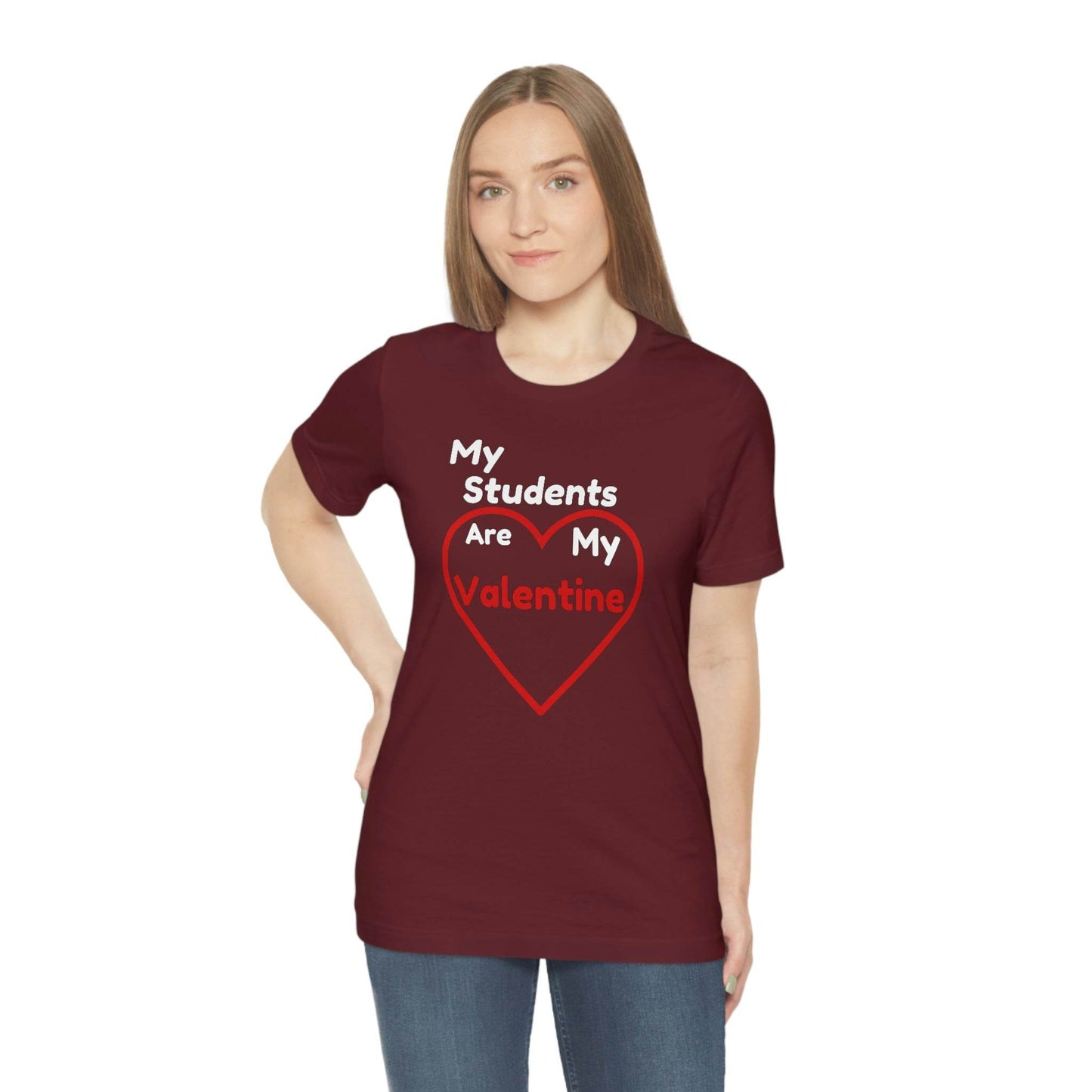 My Students are My Valentine - Gift for teachers - Cute Teacher shirt - Giftsmojo