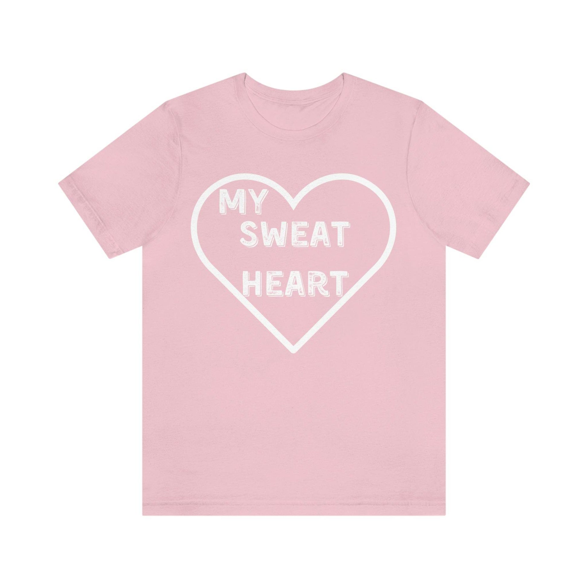 My Sweat Heart - Love shirt - Gift for wife - Gift for Husband - Gift for Girlfriend and Boyfriend - Giftsmojo