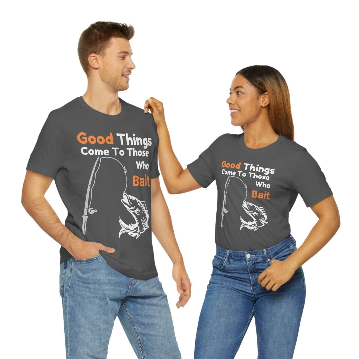 Good things come to those who bait - Cool mens fishing shirt - Giftsmojo