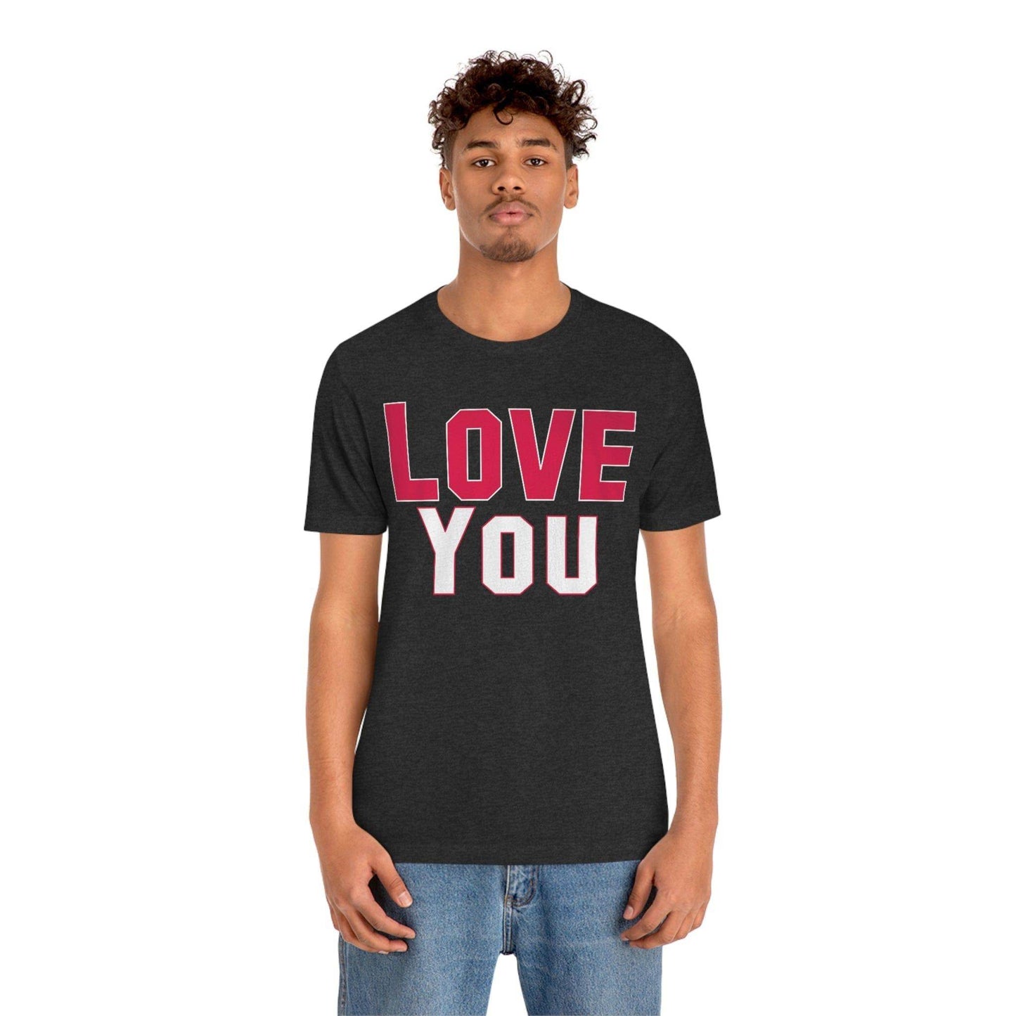 Love you T-shirt - Giftsmojo