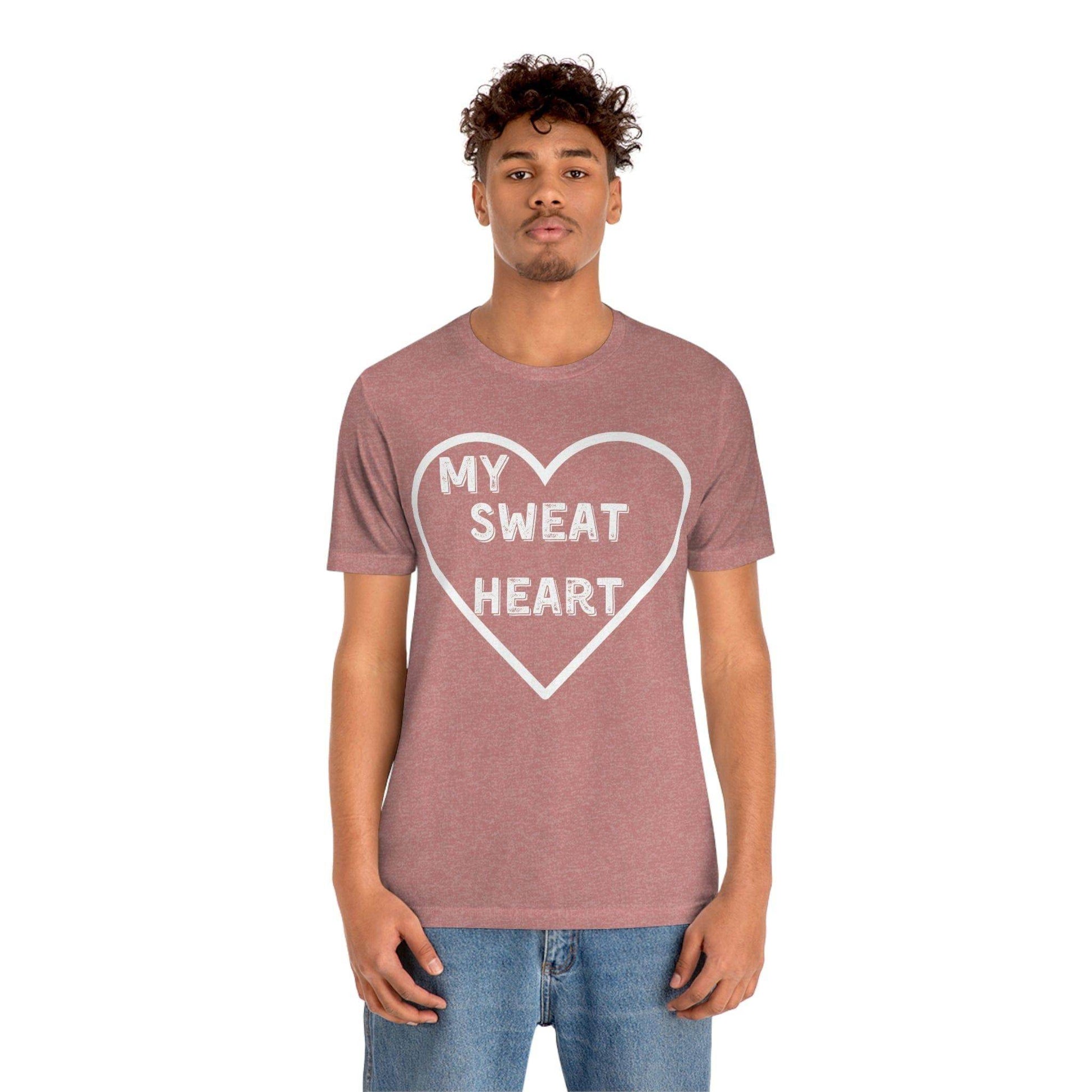 My Sweat Heart - Love shirt - Gift for wife - Gift for Husband - Gift for Girlfriend and Boyfriend - Giftsmojo
