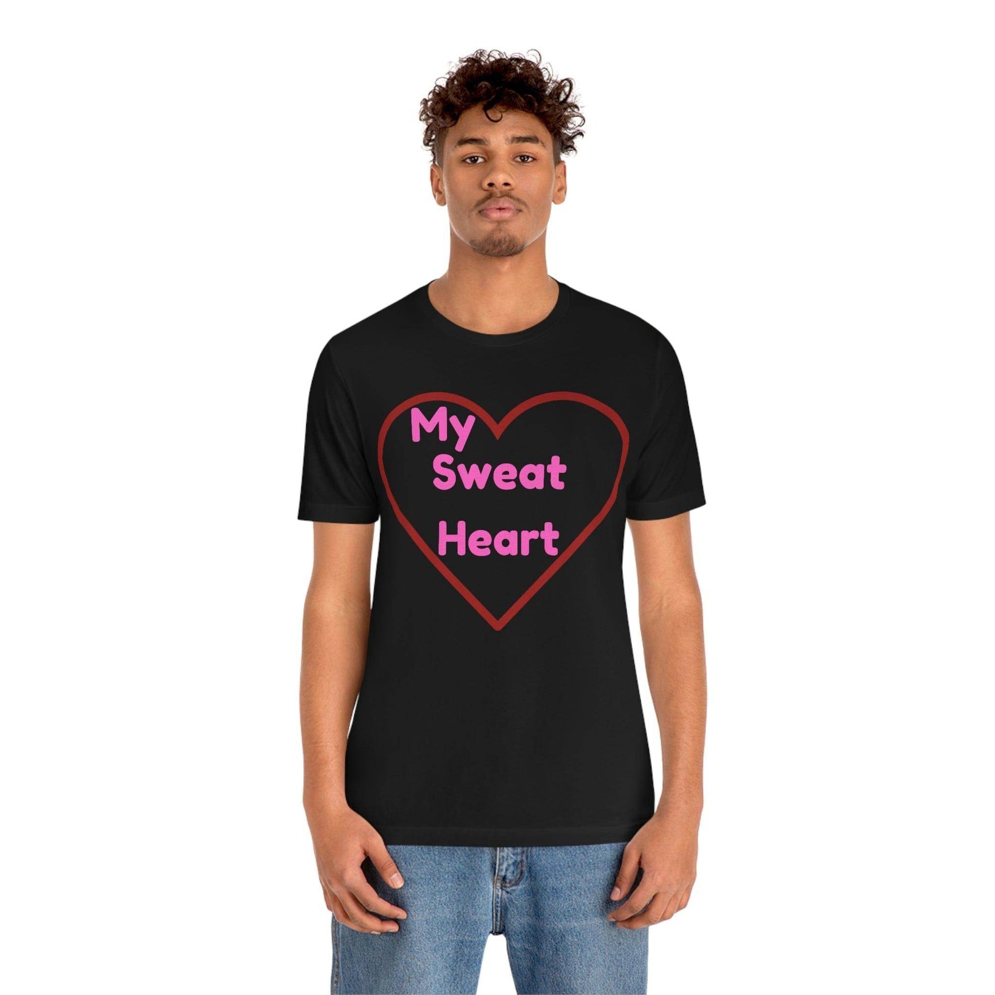 My Sweat Heart - Love shirt - Gift for wife - Gift for Husband - Gift for Girlfriend and Boyfriend - Giftsmojo