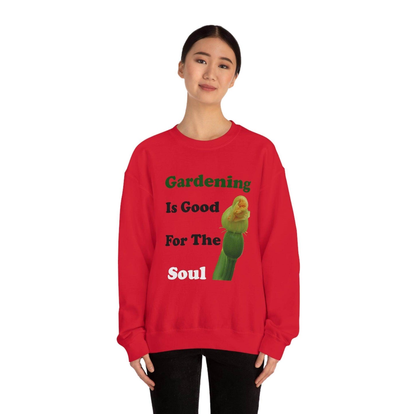 Gardening is good for the soul Sweatshirt - Giftsmojo