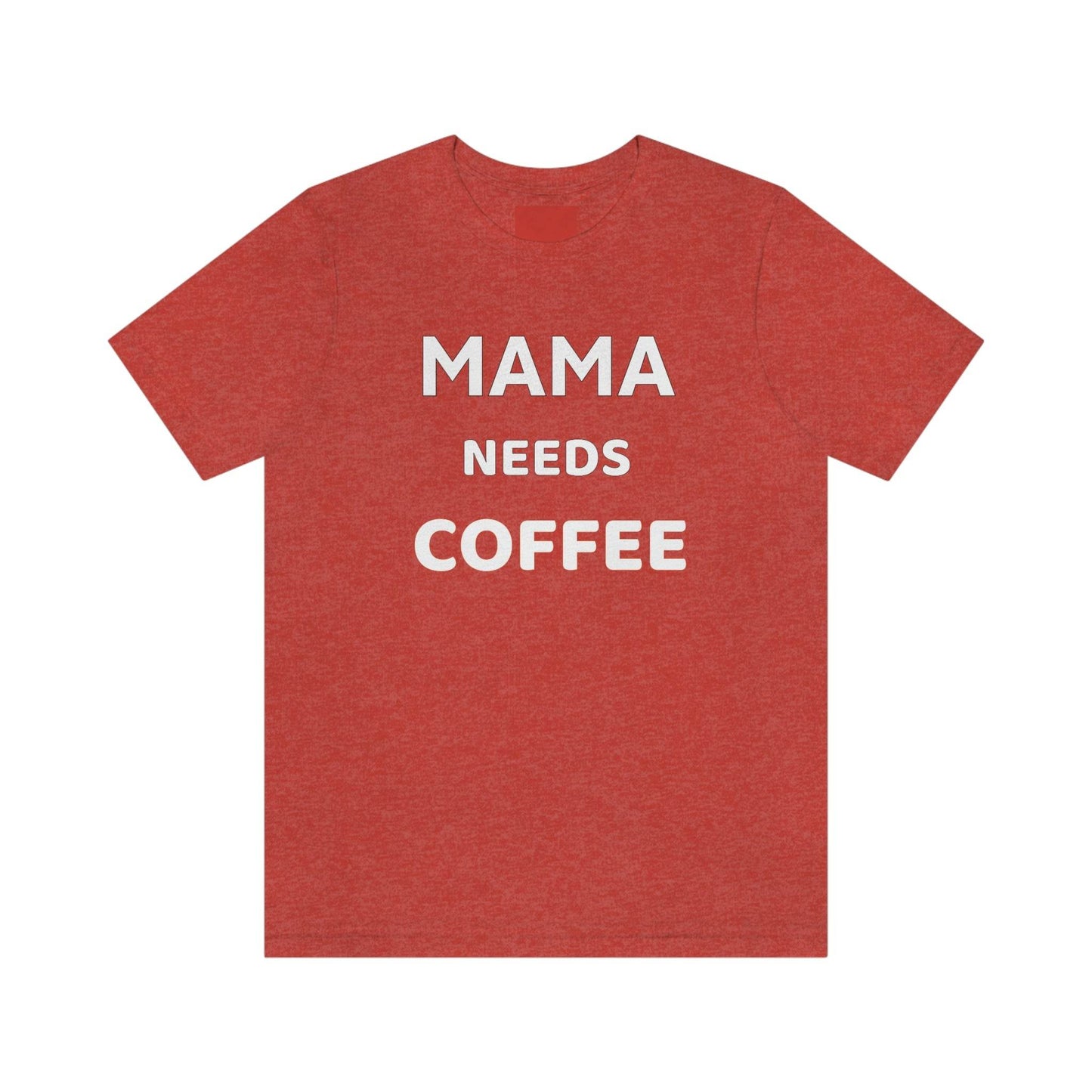 Mama Needs Coffee shirt - Coffee lovers shirt - funny coffee shirt - Giftsmojo