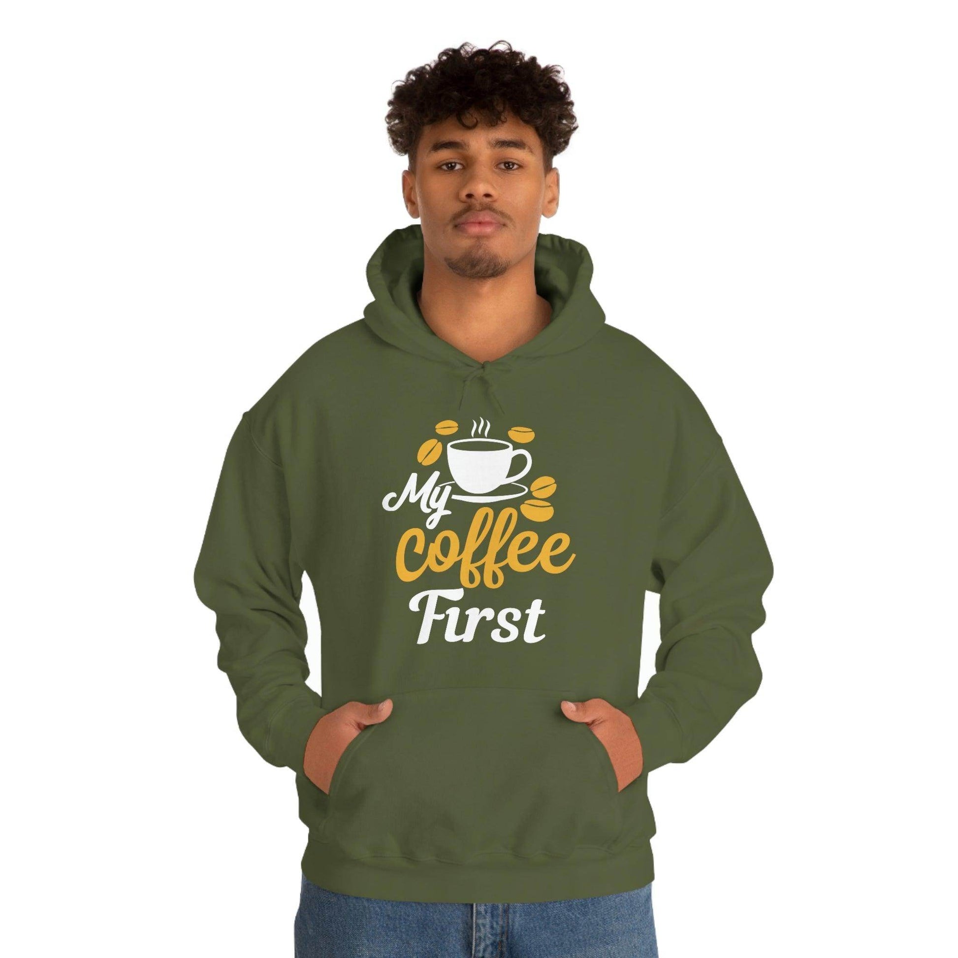 My coffee first Hooded Sweatshirt - Giftsmojo