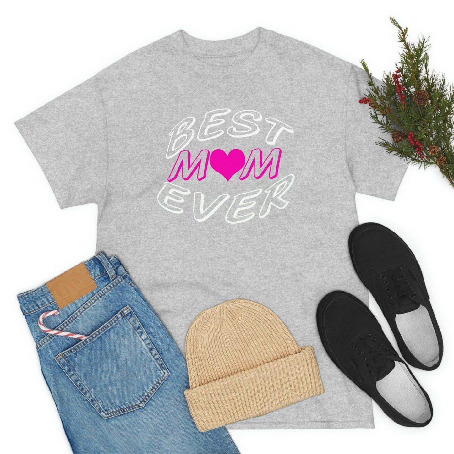 Best Mom Ever Tee - Giftsmojo