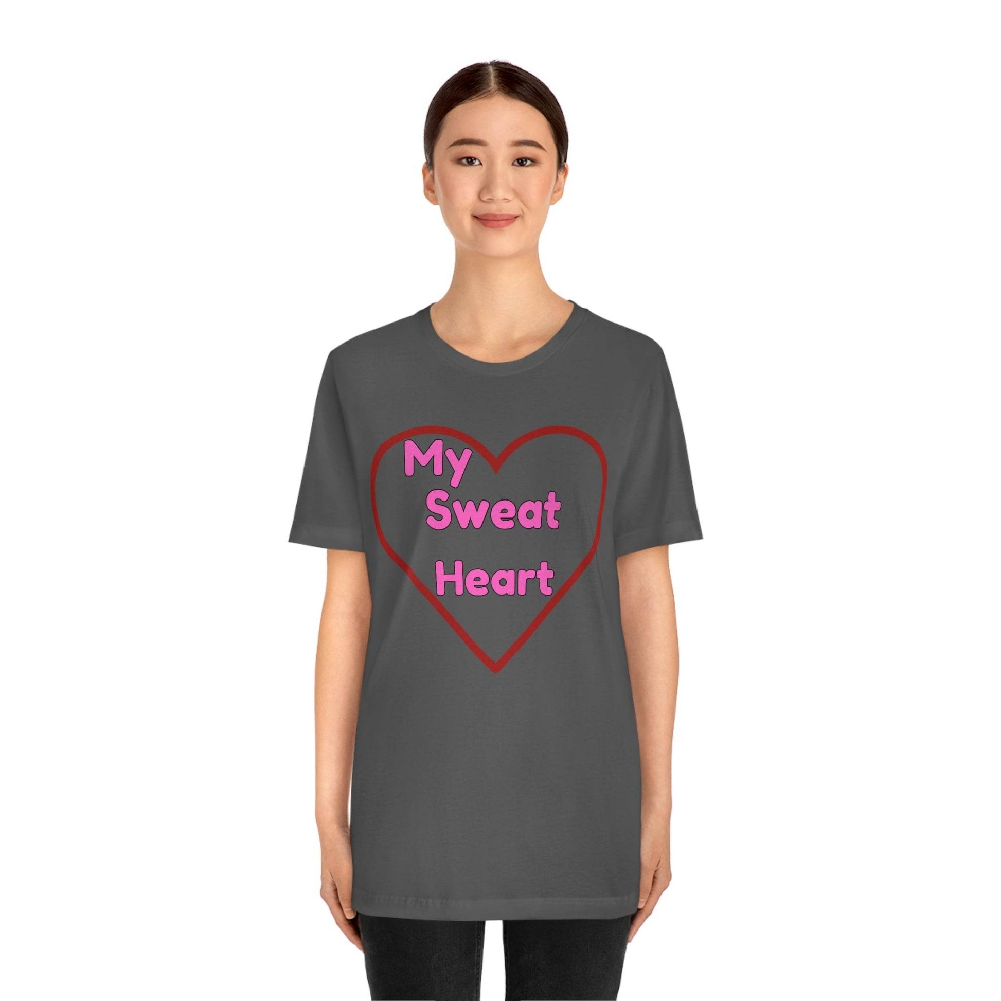 My Sweat Heart - Love shirt - Gift for wife - Gift for Husband - Gift for Girlfriend and Boyfriend - Giftsmojo