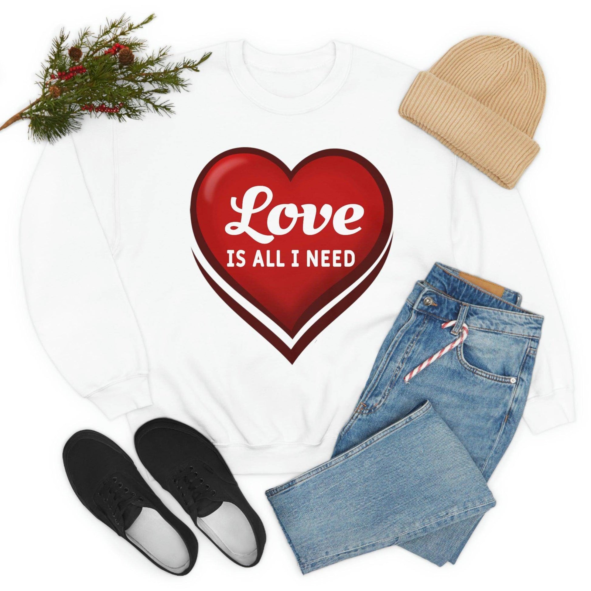 Love is all I need Sweatshirt, Valentine gift - Giftsmojo