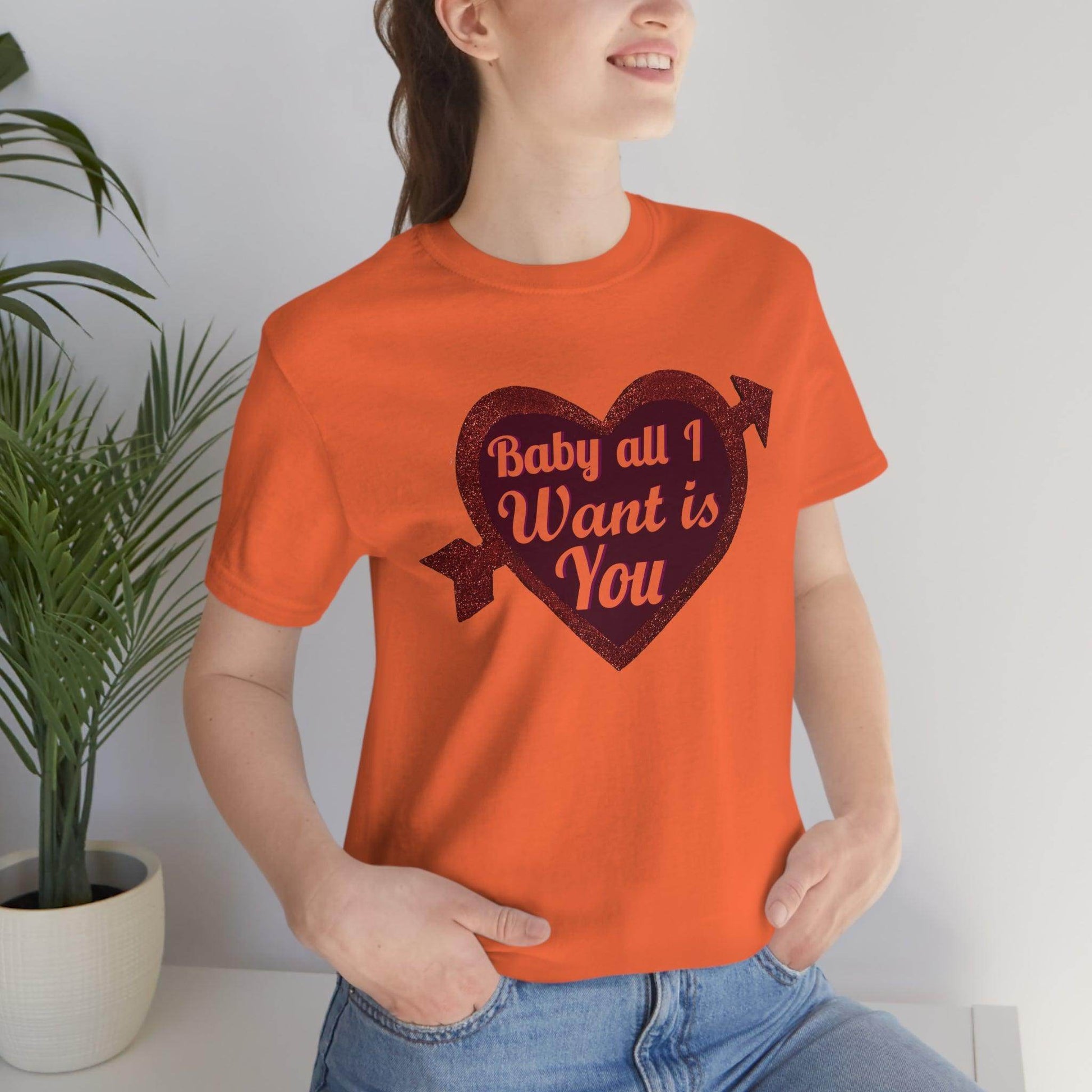 Baby all I want is You Tee - Giftsmojo