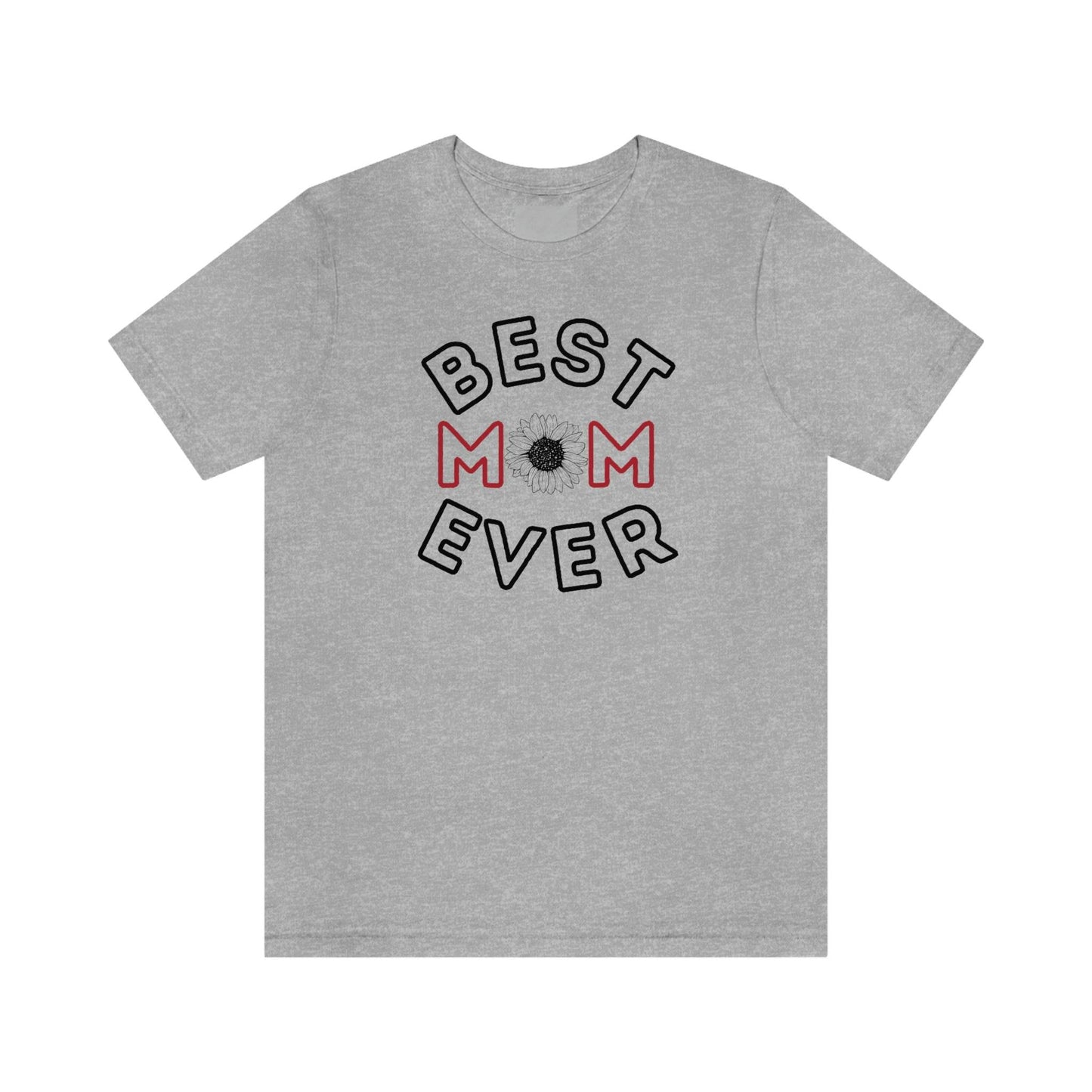 Best Mom Ever Shirt, Mothers day shirt, gift for mom, Mom birthday gift, Mothers day t shirts, Mothers shirts, Best mothers day gifta - Giftsmojo
