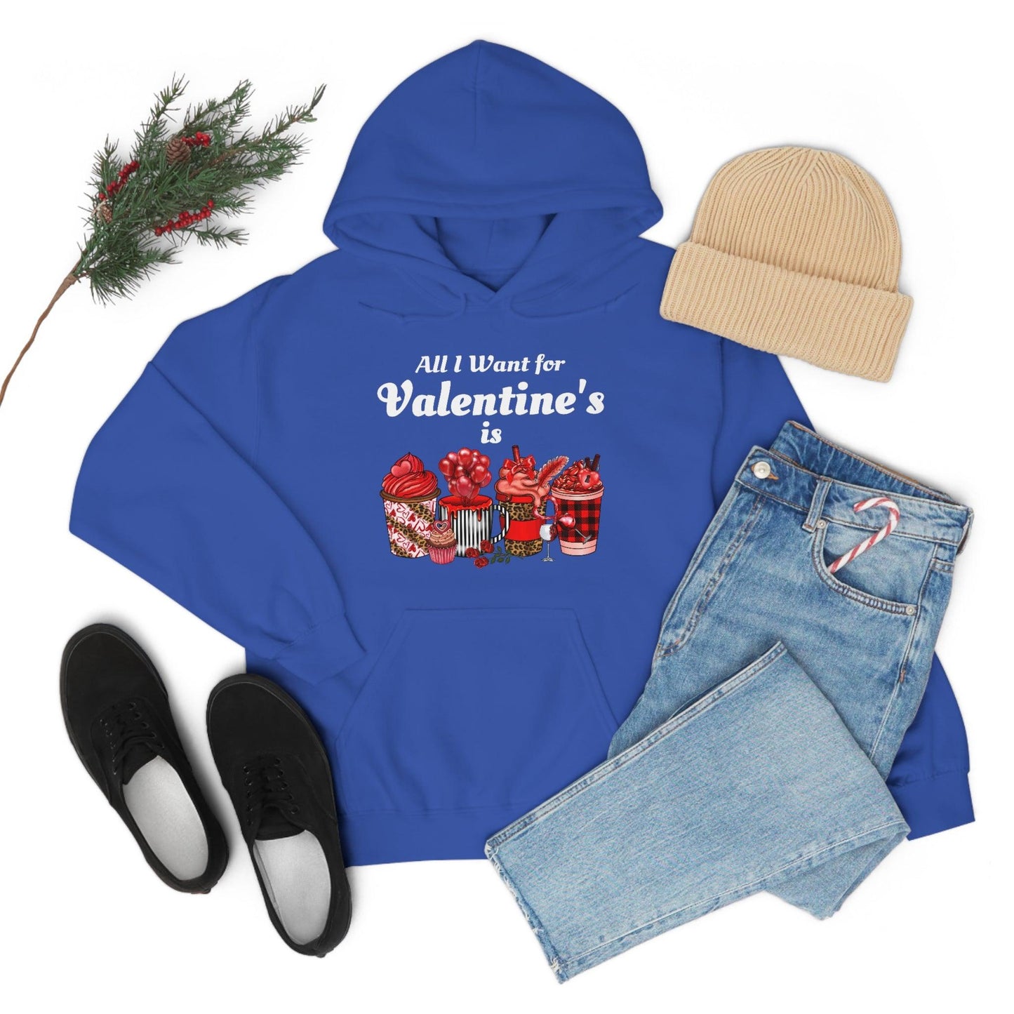 All I want for Valentine's is Coffee Hooded Sweatshirt