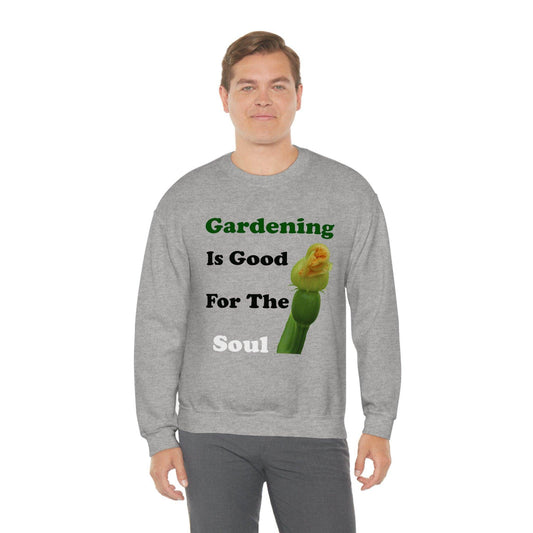 Gardening is good for the soul Sweatshirt - Giftsmojo