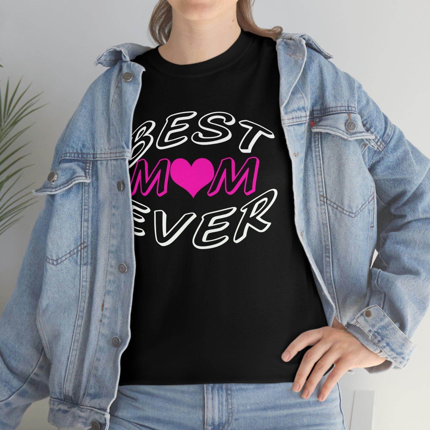 Best Mom Ever Tee - Giftsmojo