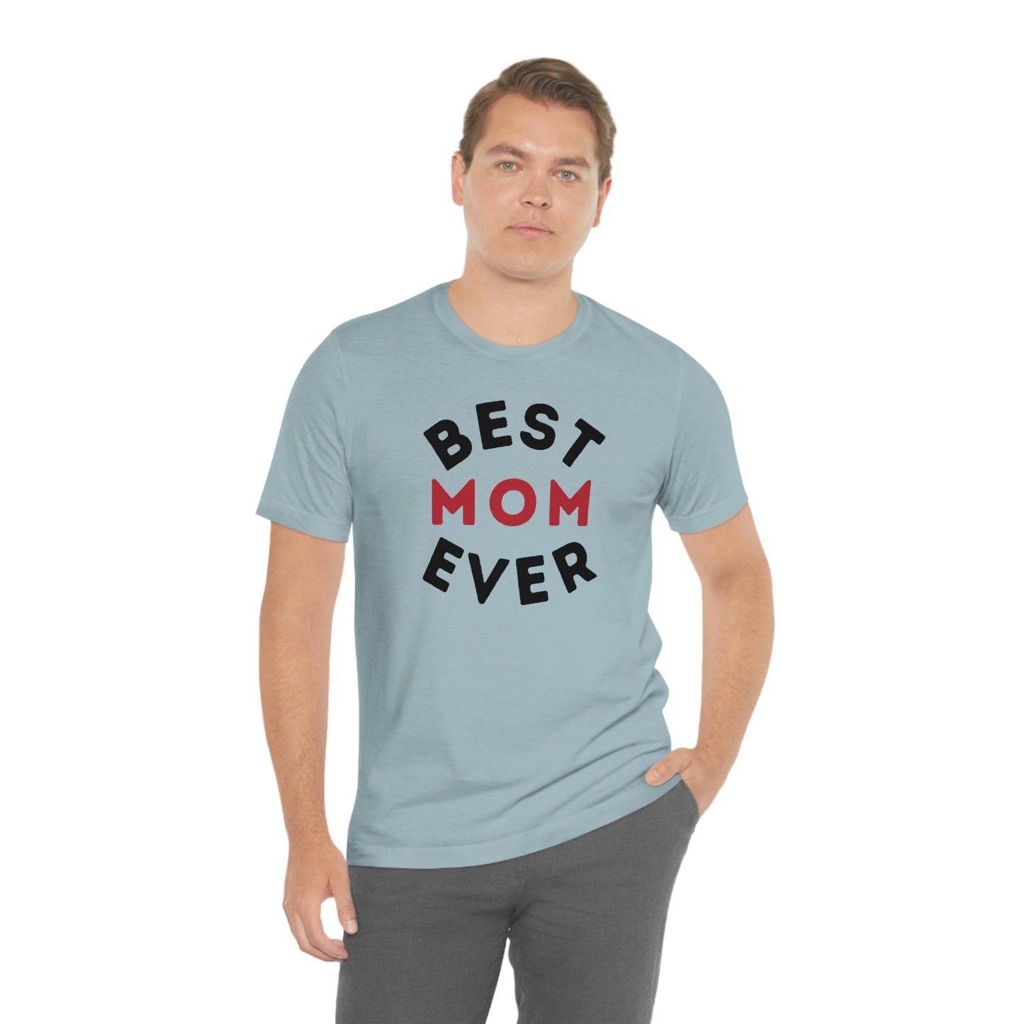 Best Mom Ever Shirt, Mothers day shirt, gift for mom, Mom birthday gift, Mothers day t shirts, Mothers shirts, Best mothers day gifta - Giftsmojo