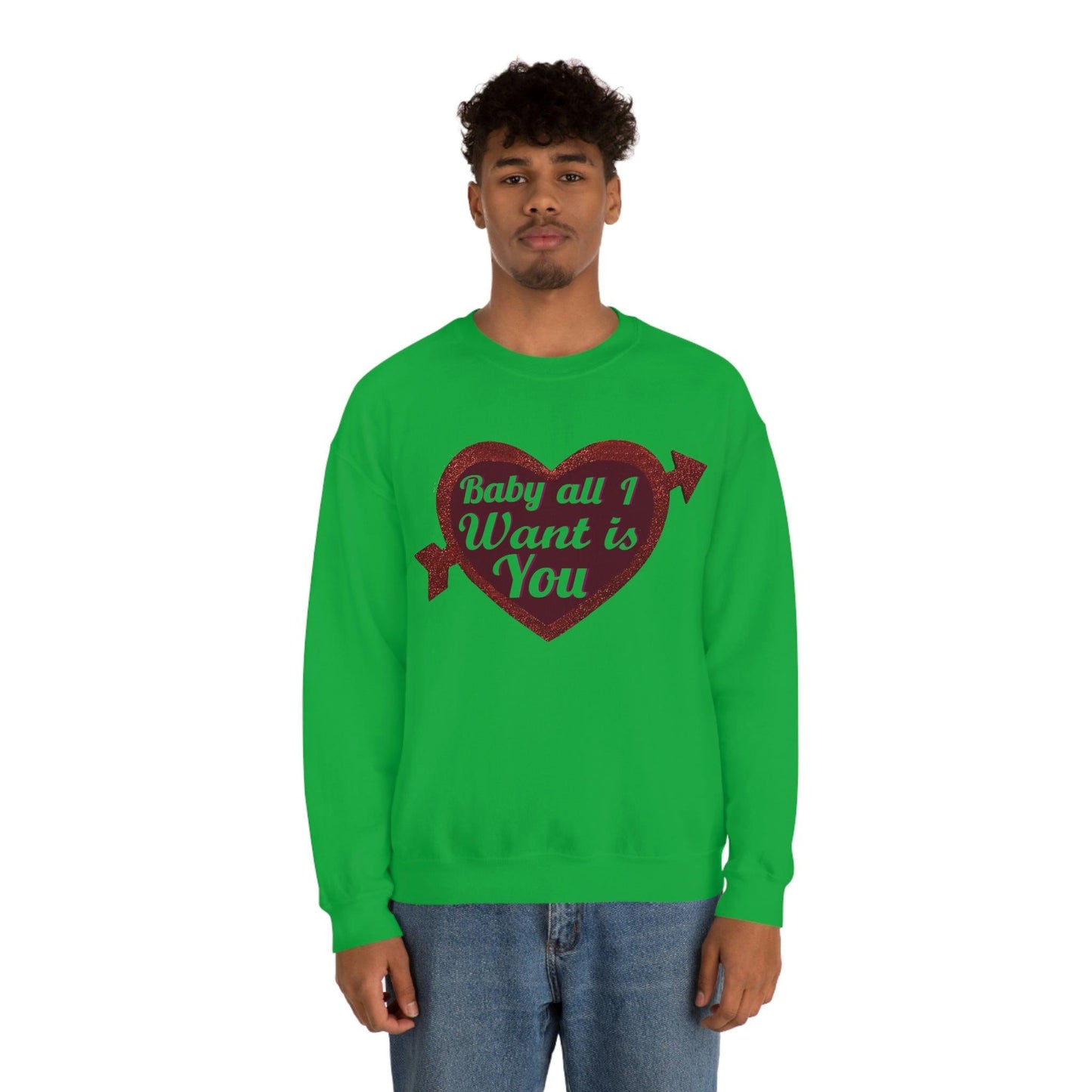 Baby all I want is You Sweatshirt - Giftsmojo