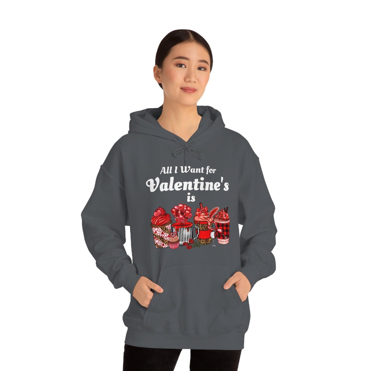All I want for Valentine's is Coffee Hooded Sweatshirt