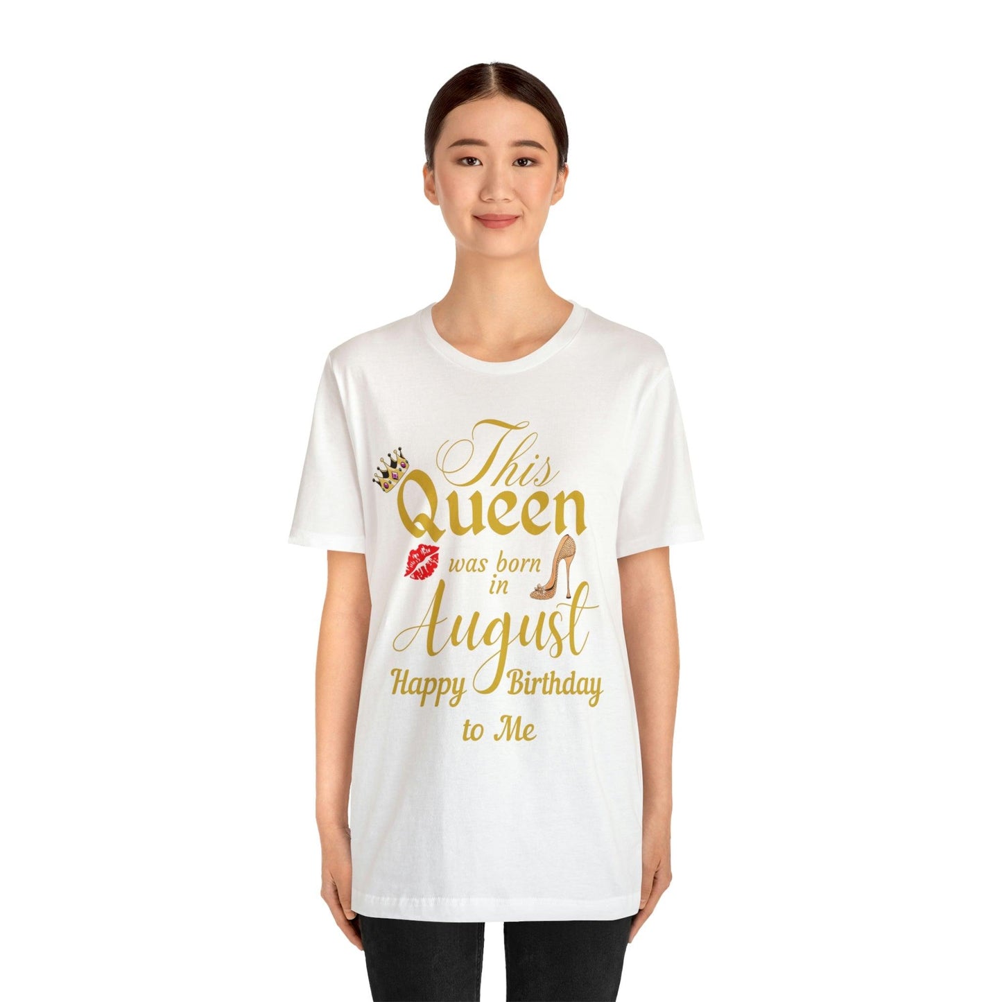 Birthday Queen Shirt, Gift for birthday, This Queen was born in August shirt, Funny Queen shirt, funny Birthday shirt, birthday gift