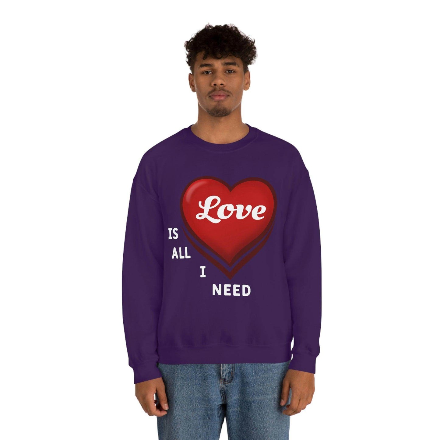 love is all I Need Sweatshirt - Giftsmojo