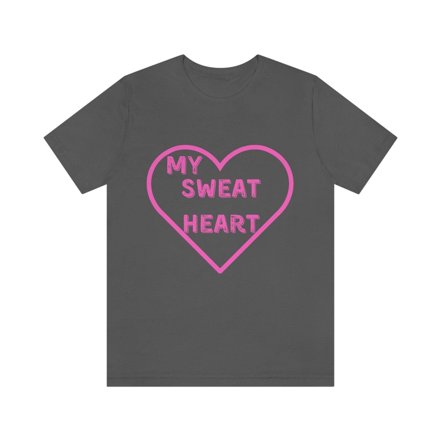 My Sweat Heart - Love shirt - Gift for wife - Gift for Husband - Gift for Girlfriend and Boyfriend - Anniversary gift - Giftsmojo