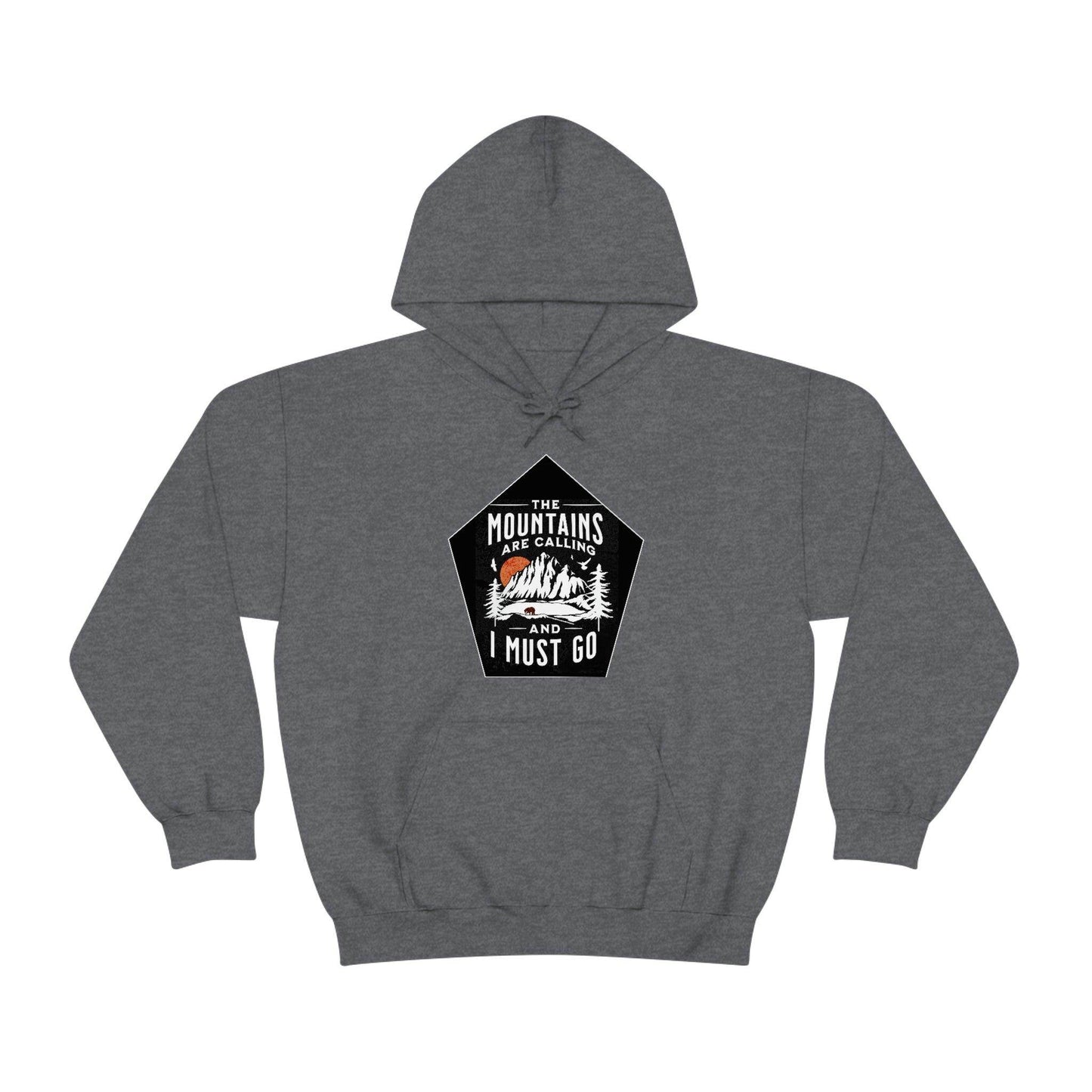 The Mountains are Calling and I Must Go, Hooded Sweatshirt - Giftsmojo