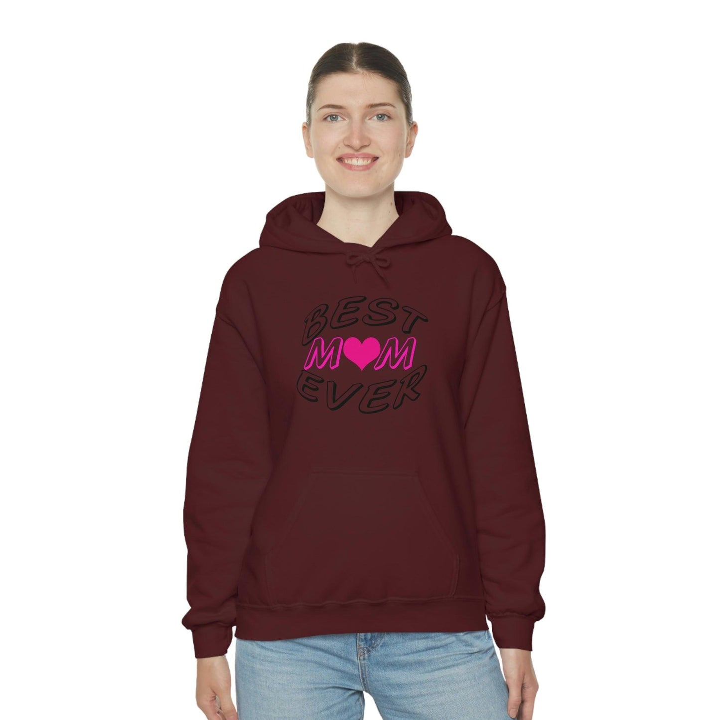 Best Mom Ever Hooded Sweatshirt